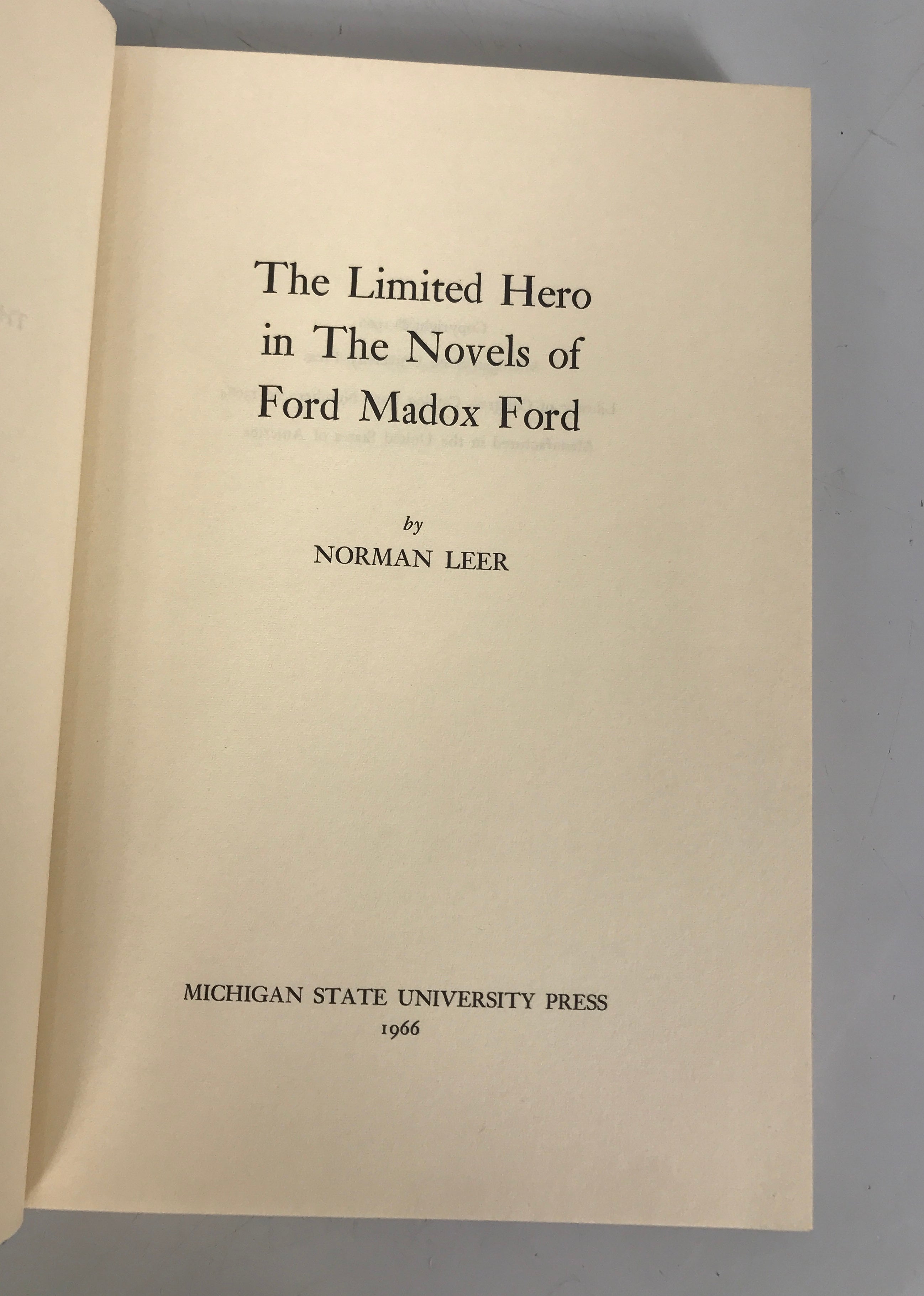 2 Ford Madox Ford: Parade's End/The Limited Hero (Leer) 1961-66 HC