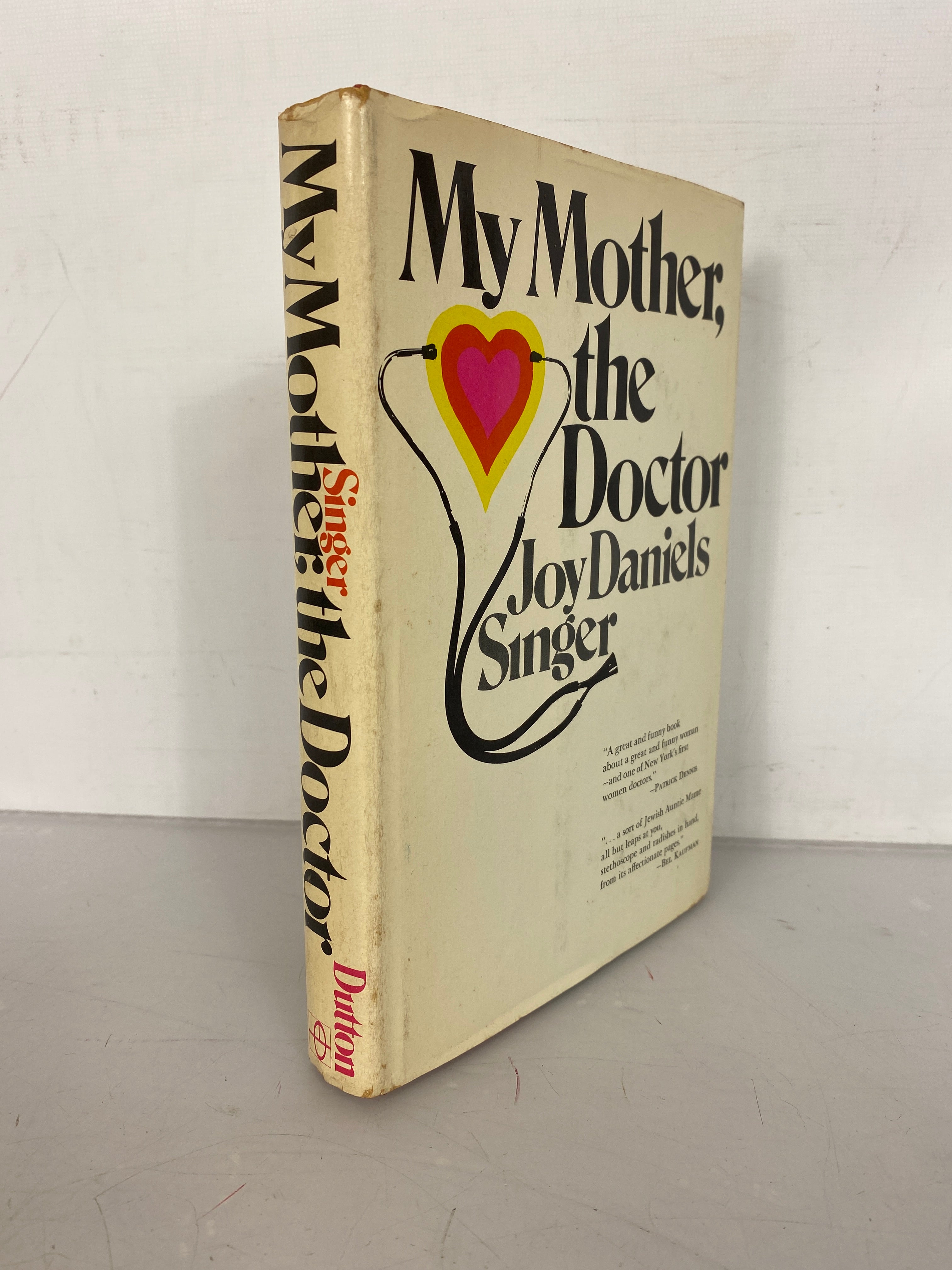 My Mother the Doctor by Joy Daniels Singer Third Printing 1970 HC DJ