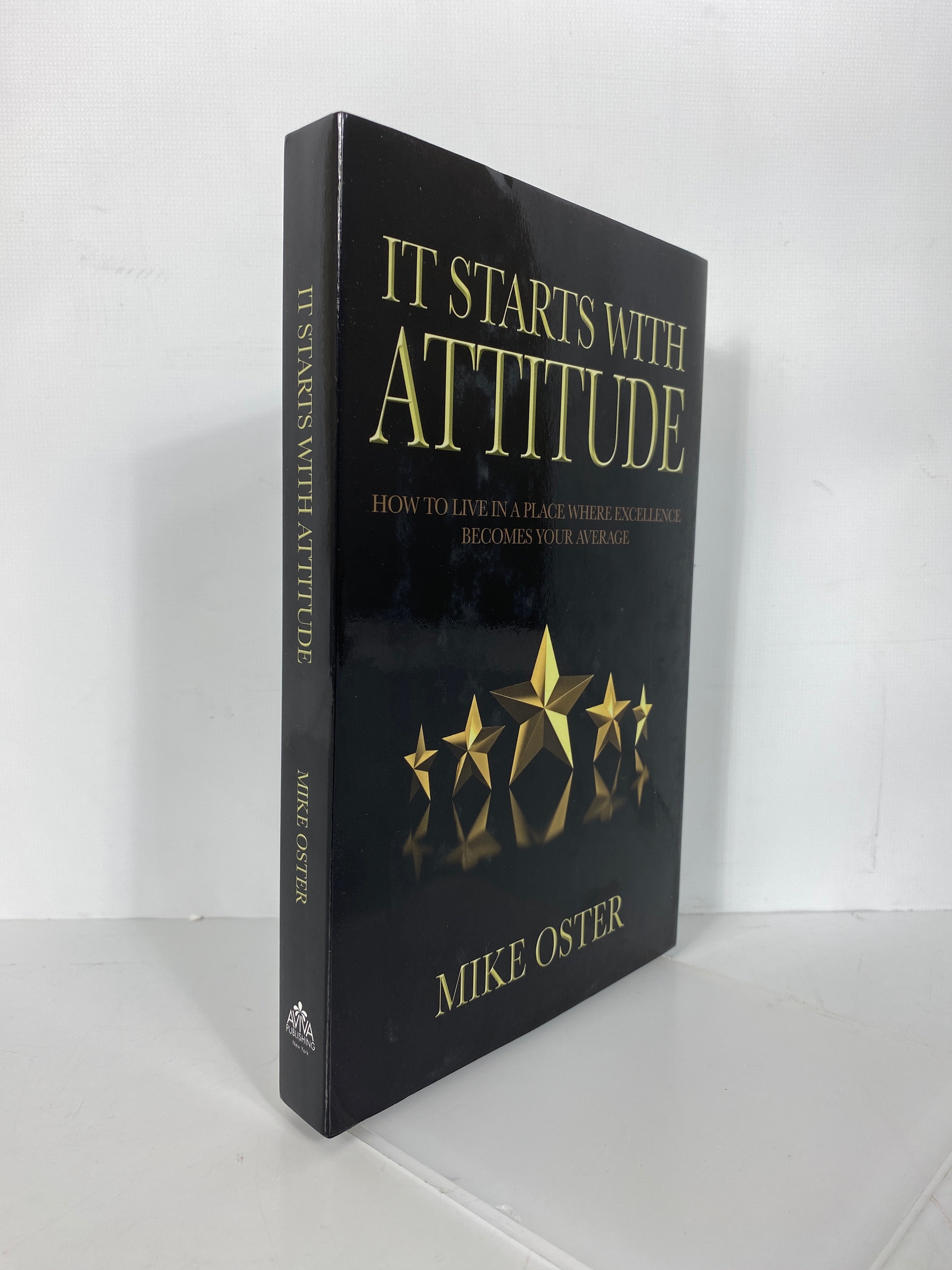 It Starts With Attitude by Mike Oster 2019 Inscribed w Note HC DJ