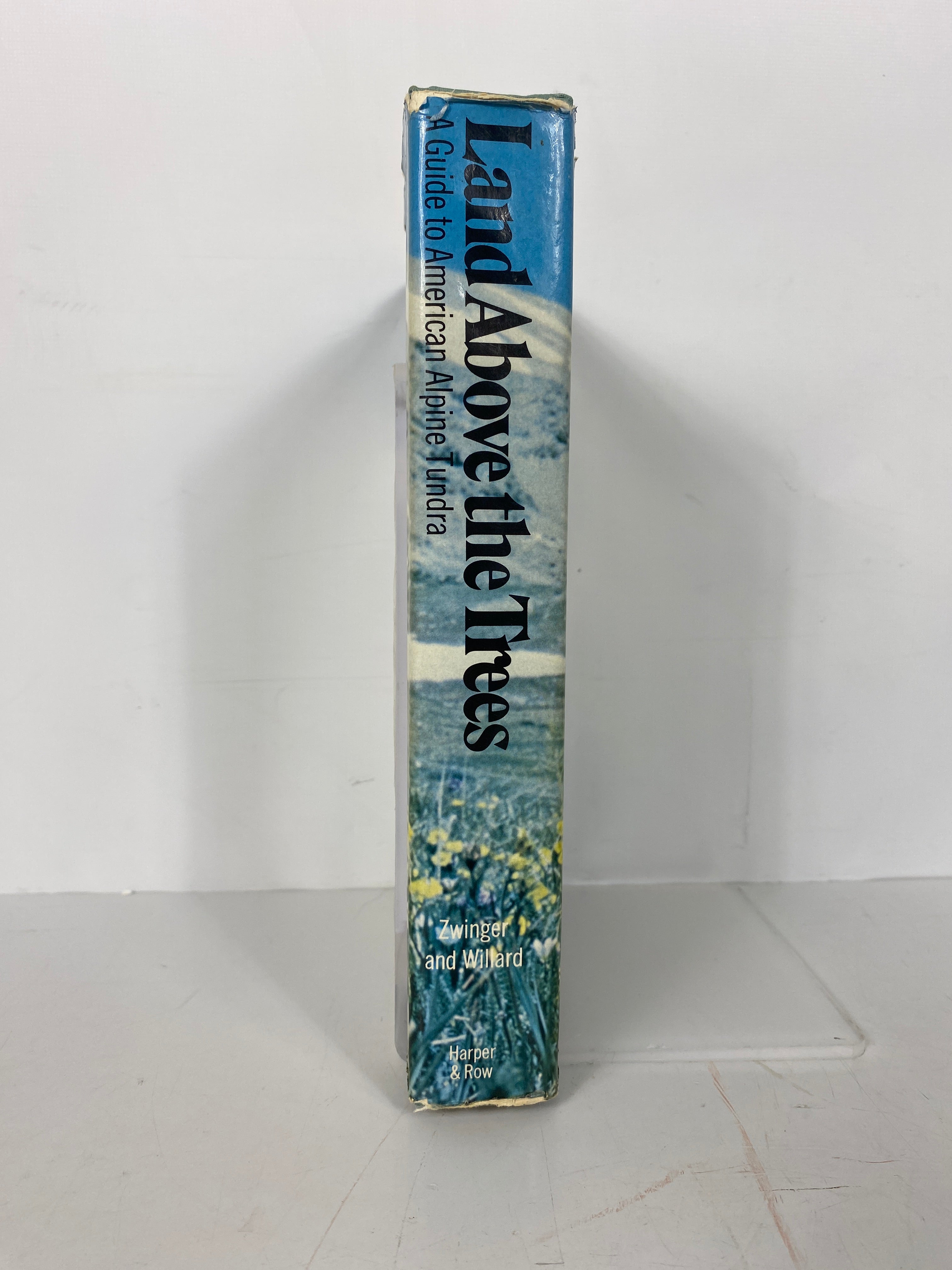 Land Above the Trees American Alpine Tundra Zwinger/Willard 1972 1st Ed HCDJ