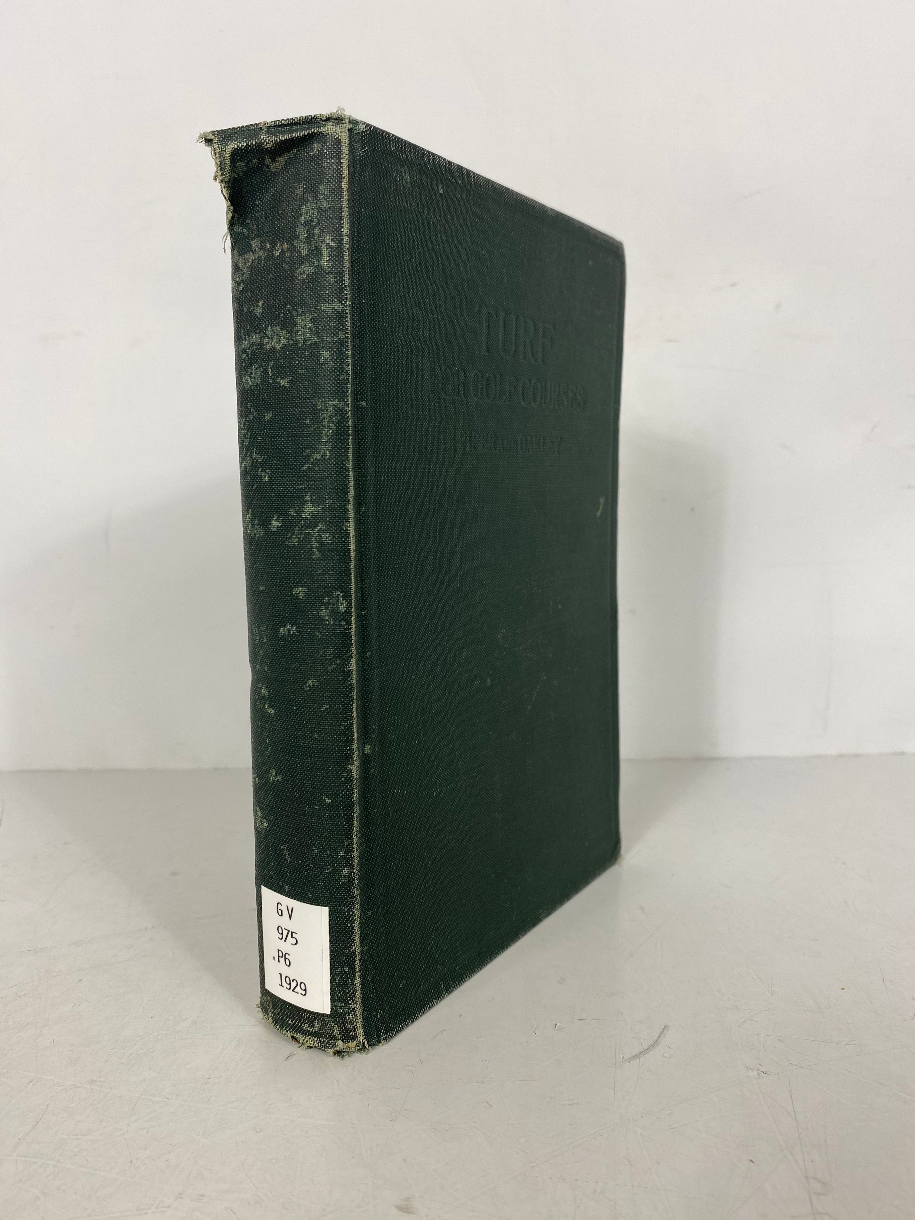 Turf for Golf Courses Piper/Oakley 1929 Vintage HC Ex-Library