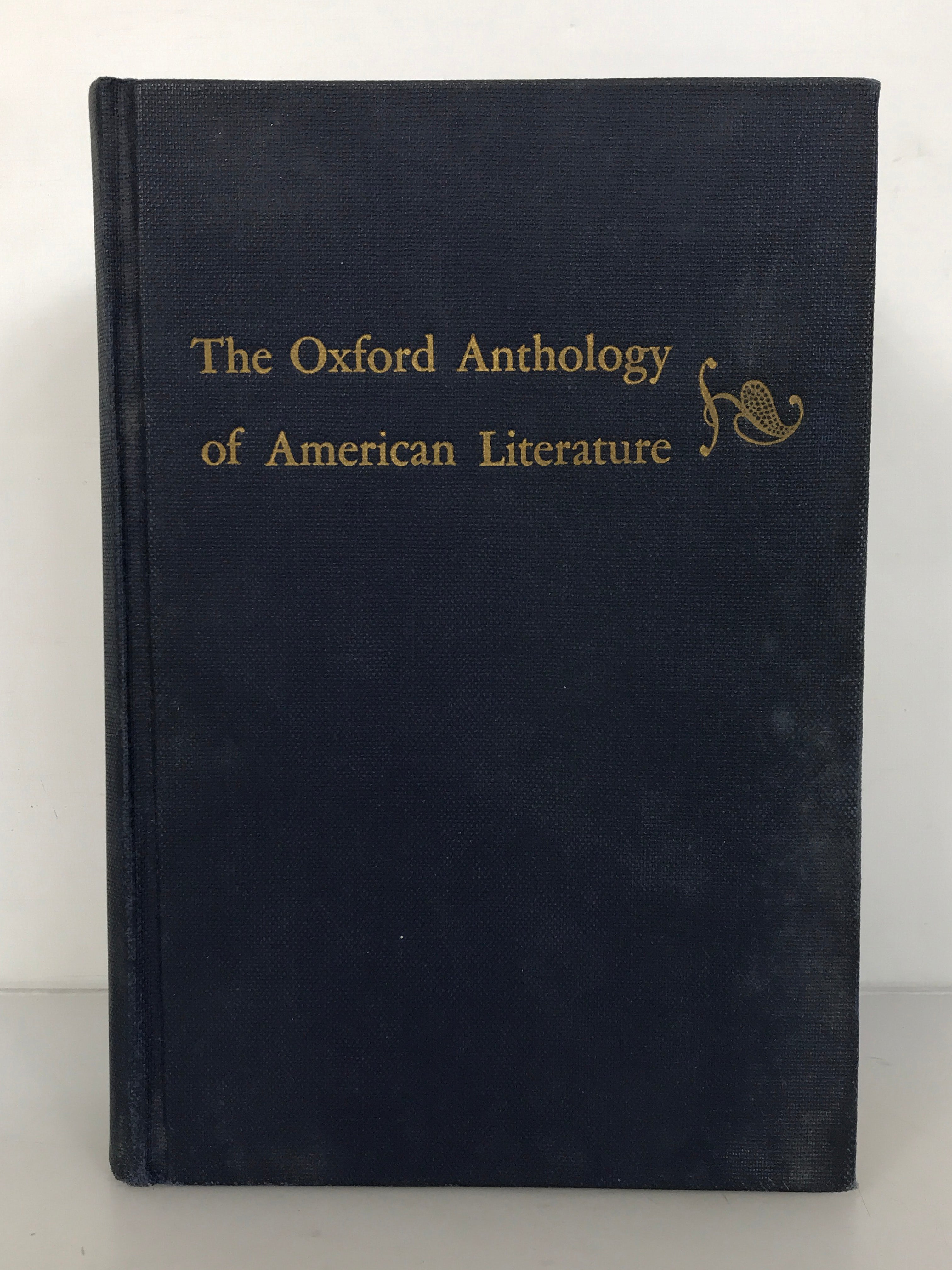 The Oxford Anthology of American Literature Benet and Pearson 1945 Sixth Printing HC