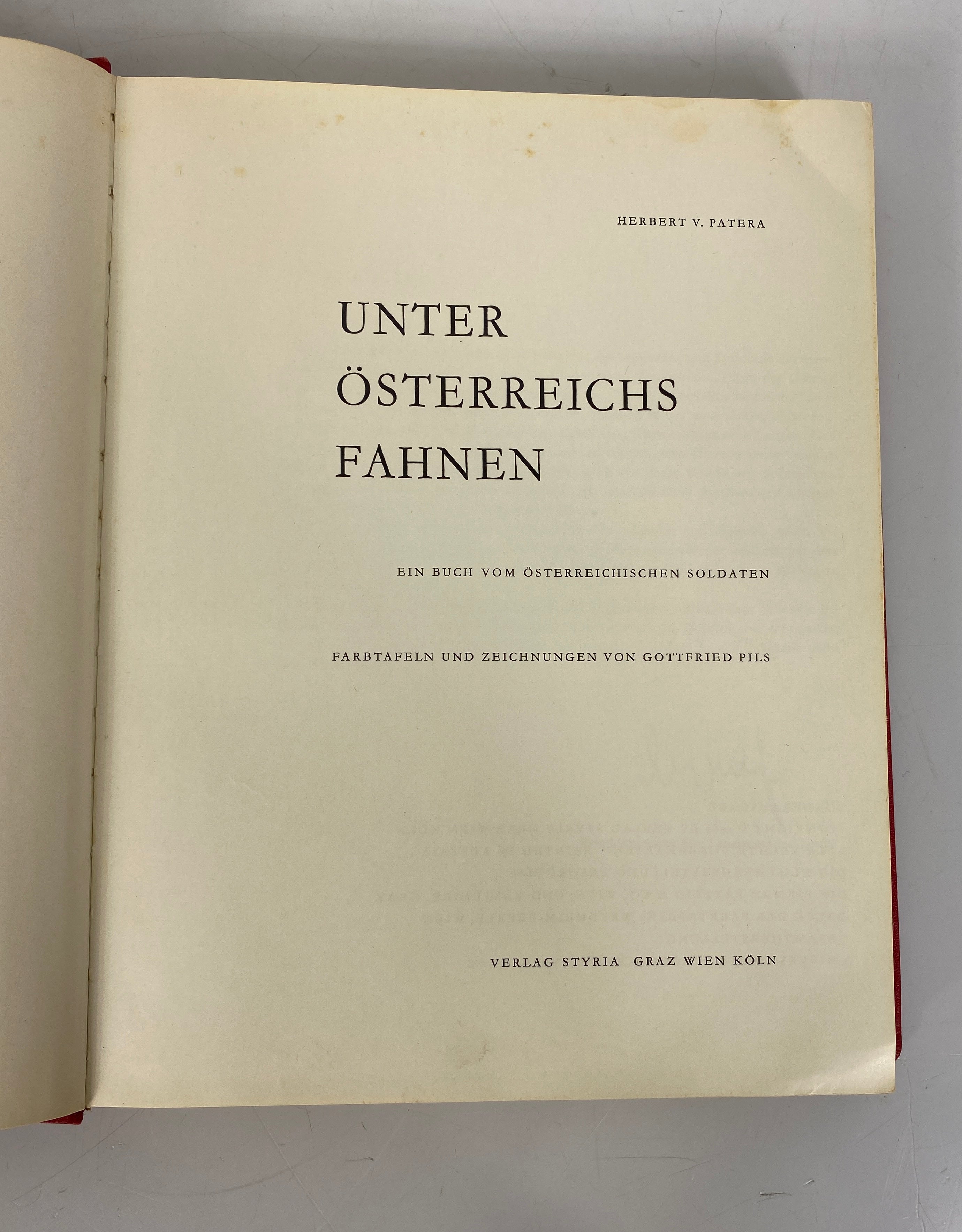 Unter Osterreichs Fahnen (Under Austria's Flags) H. Patera 1960 HC