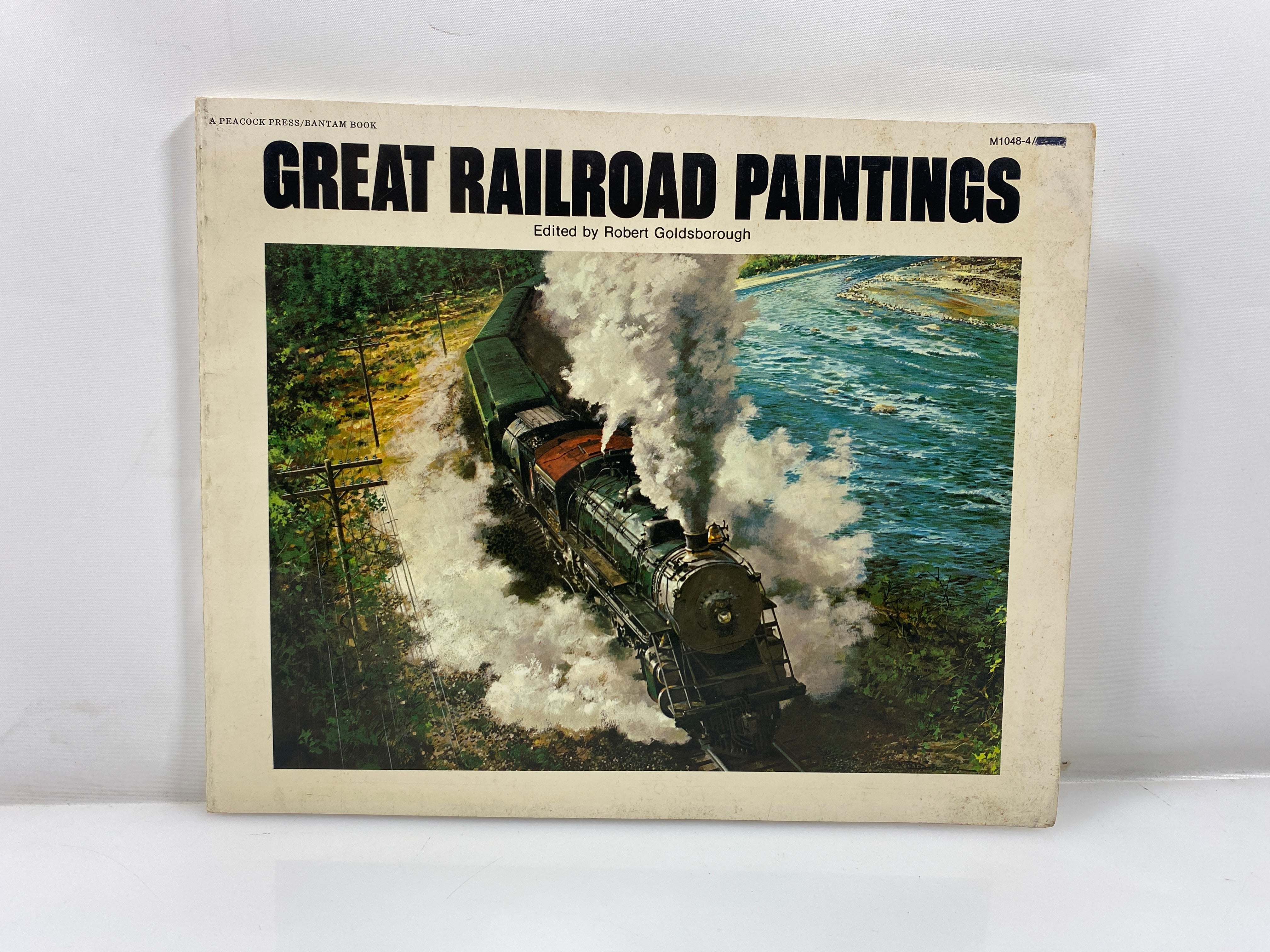Great Railroad Paintings edited by Goldsborough 1976 SC