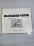 Great Railroad Paintings edited by Goldsborough 1976 SC