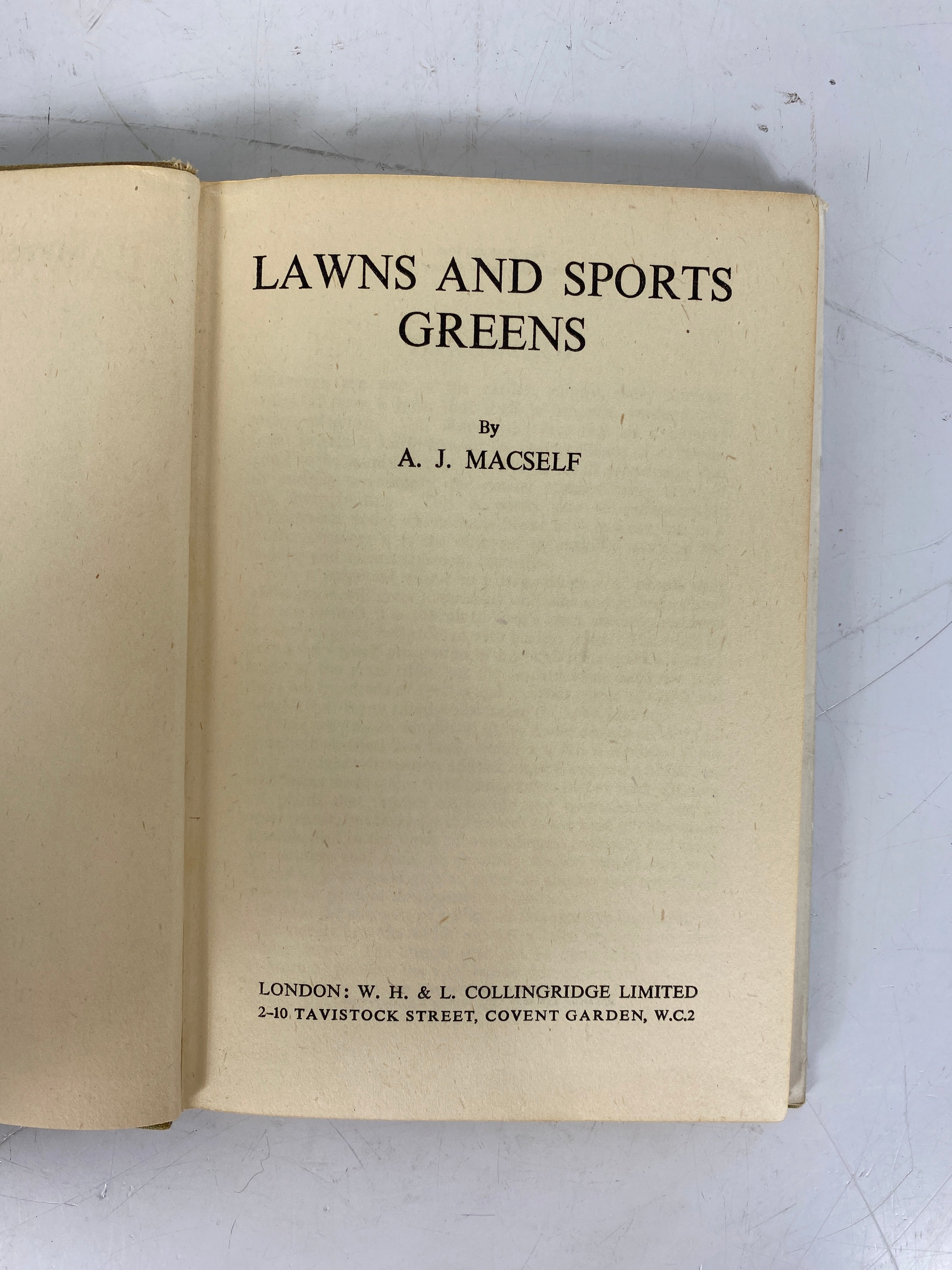 Lawns and Sports Greens A.J. Macself 1947 Revised Edition HCDJ