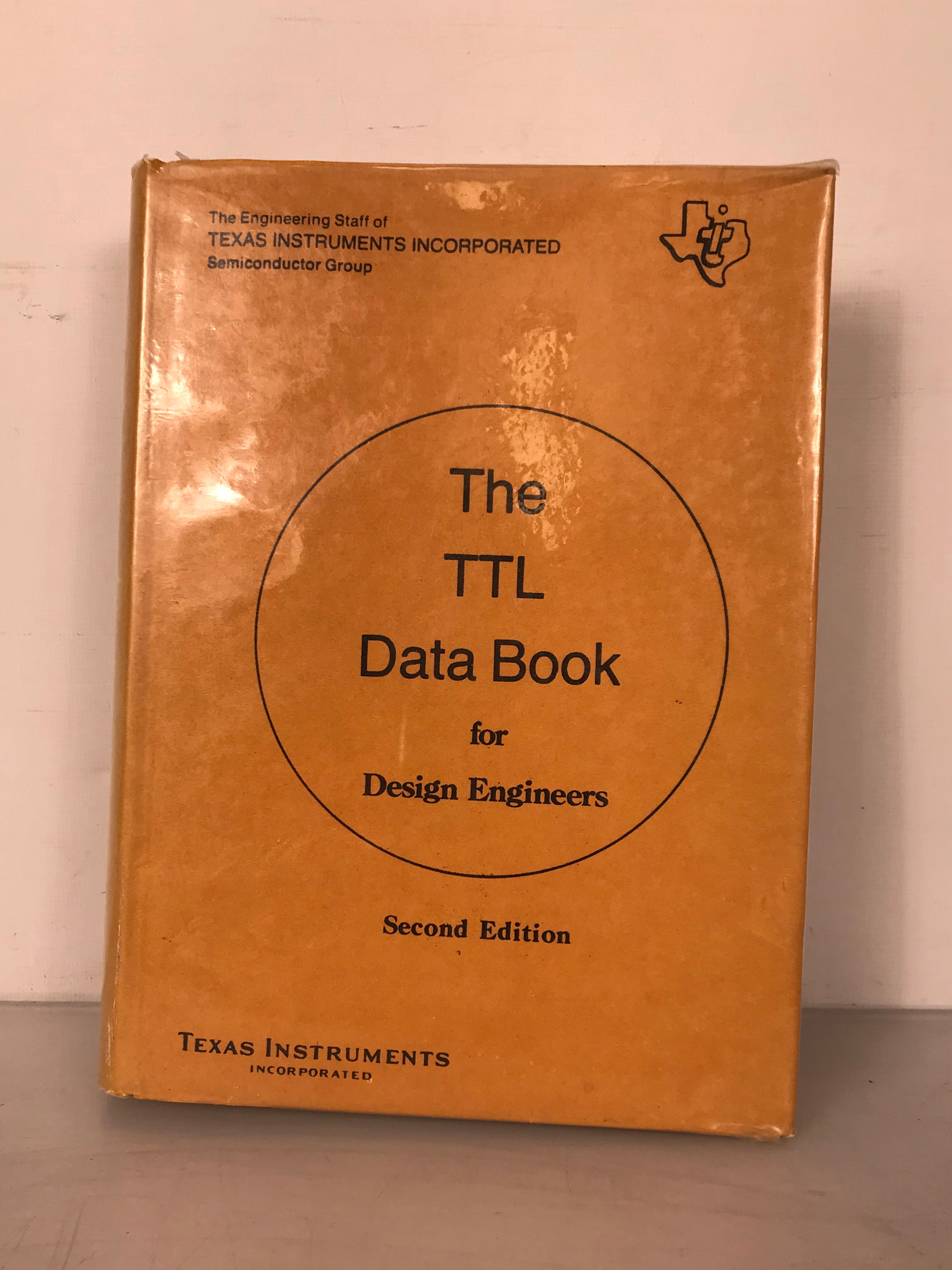 The TTL Data Book for Design Engineers 1981