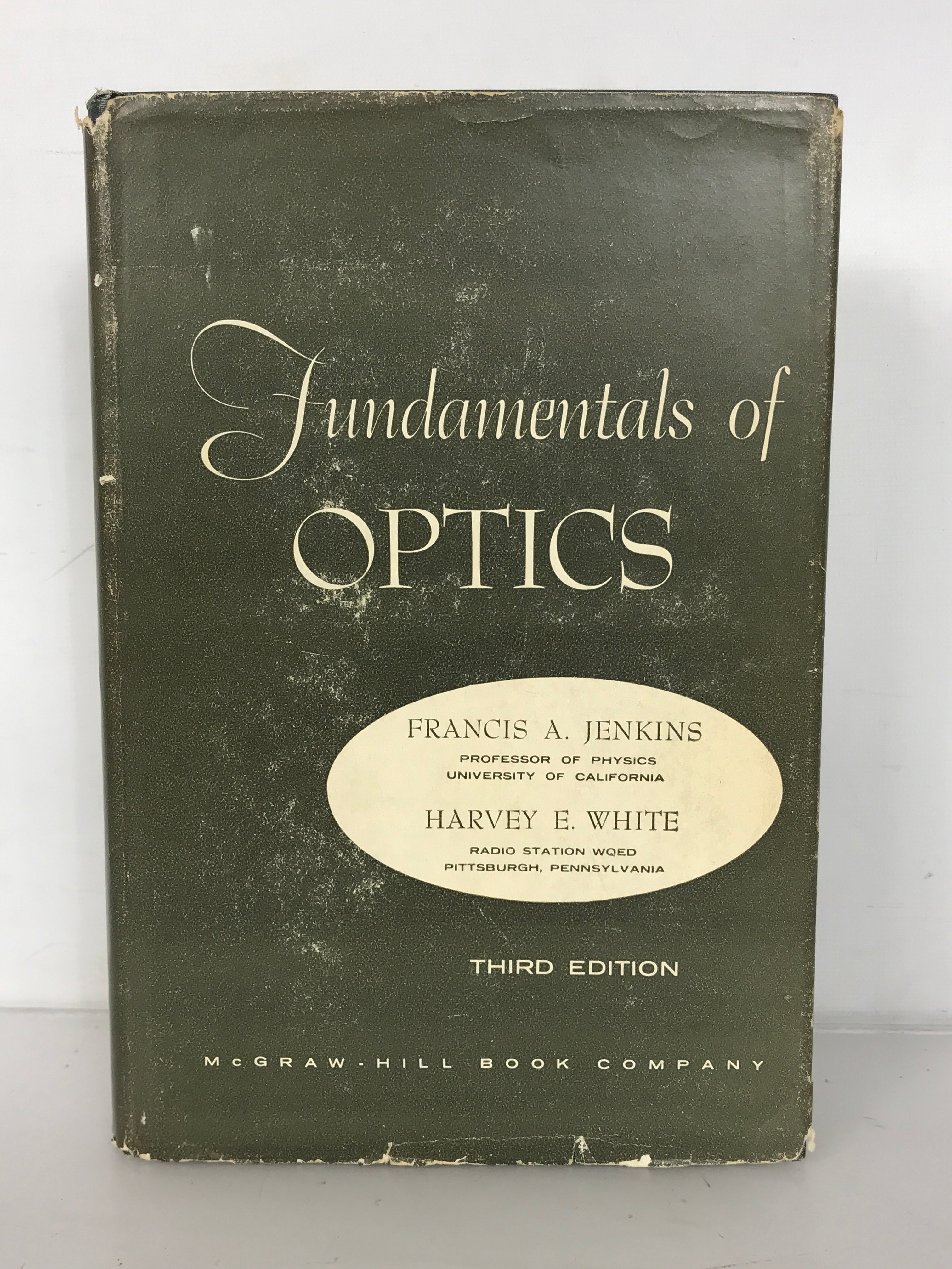 Fundamentals of Optics by Francis A. Jenkins and Harvey E. White Third Edition 1957 HC DJ