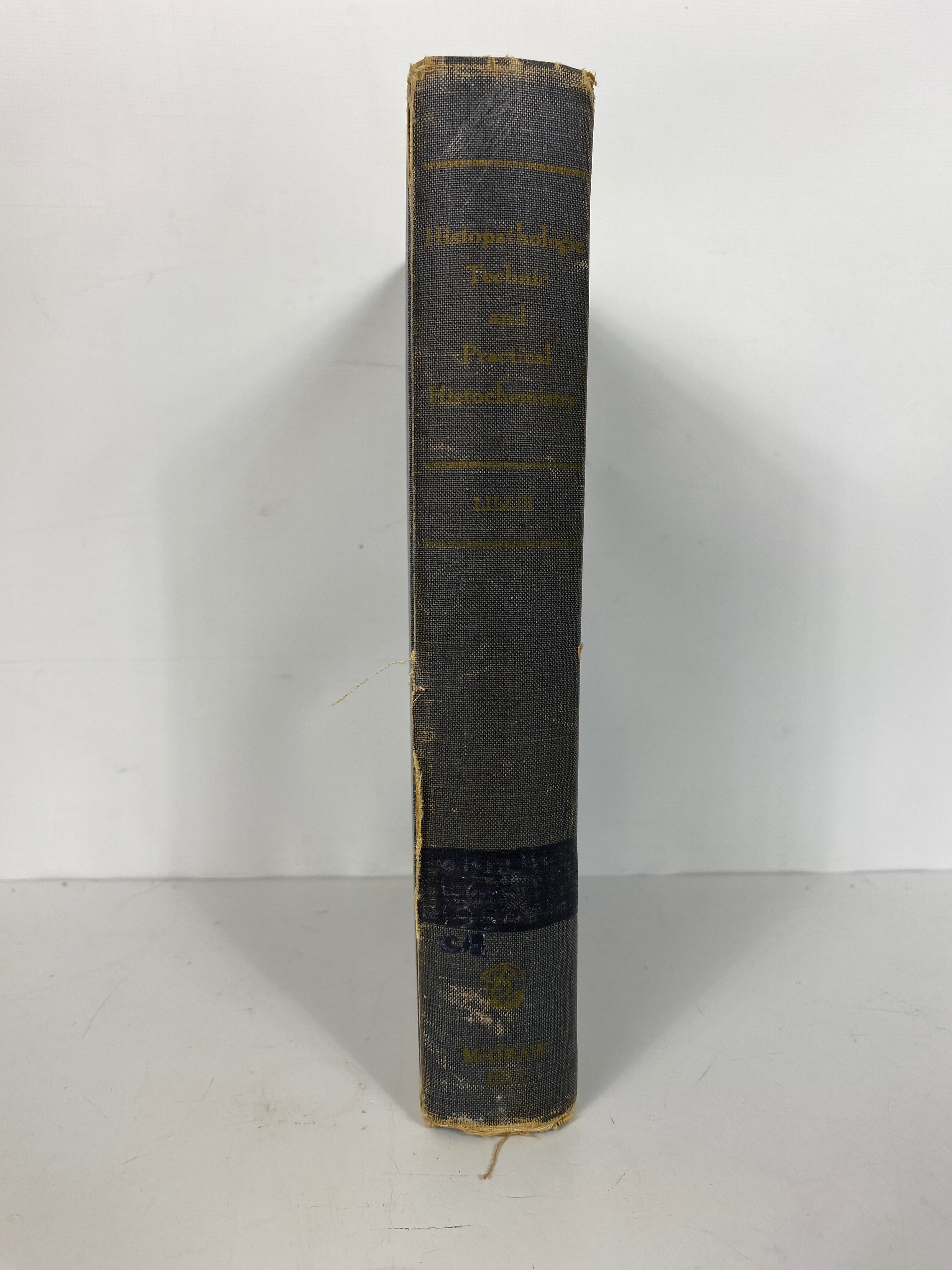 Histopathologic Technic & Practical Histochemistry Lillie 1954 HC