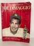 The Thrilling Story of Joe DiMaggio by Gene Schoor 1951 4th Edition SC