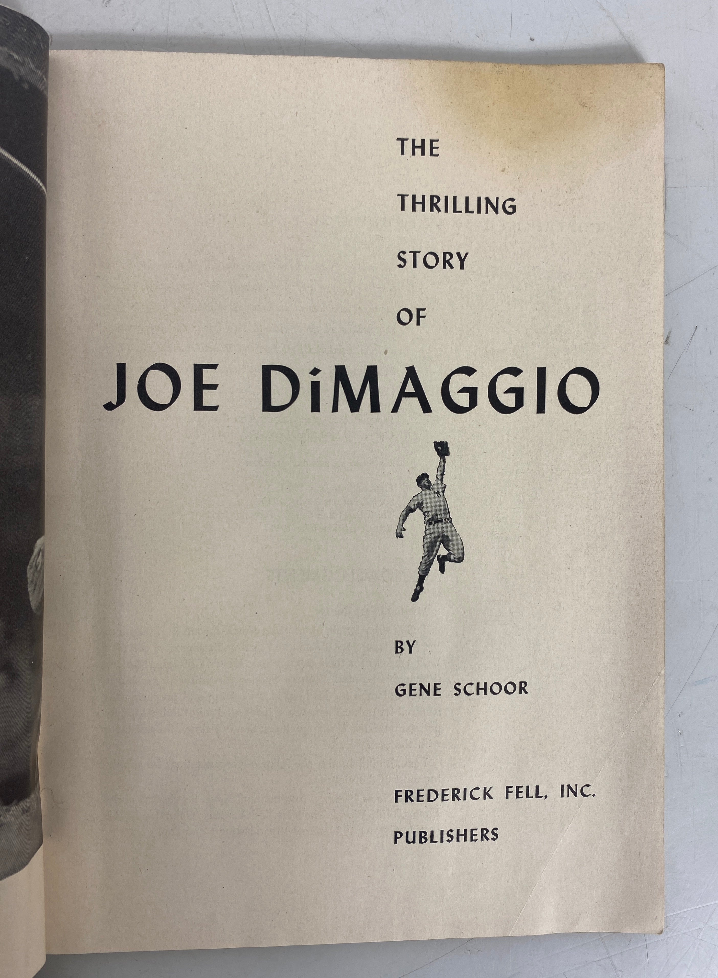 The Thrilling Story of Joe DiMaggio by Gene Schoor 1951 4th Edition SC