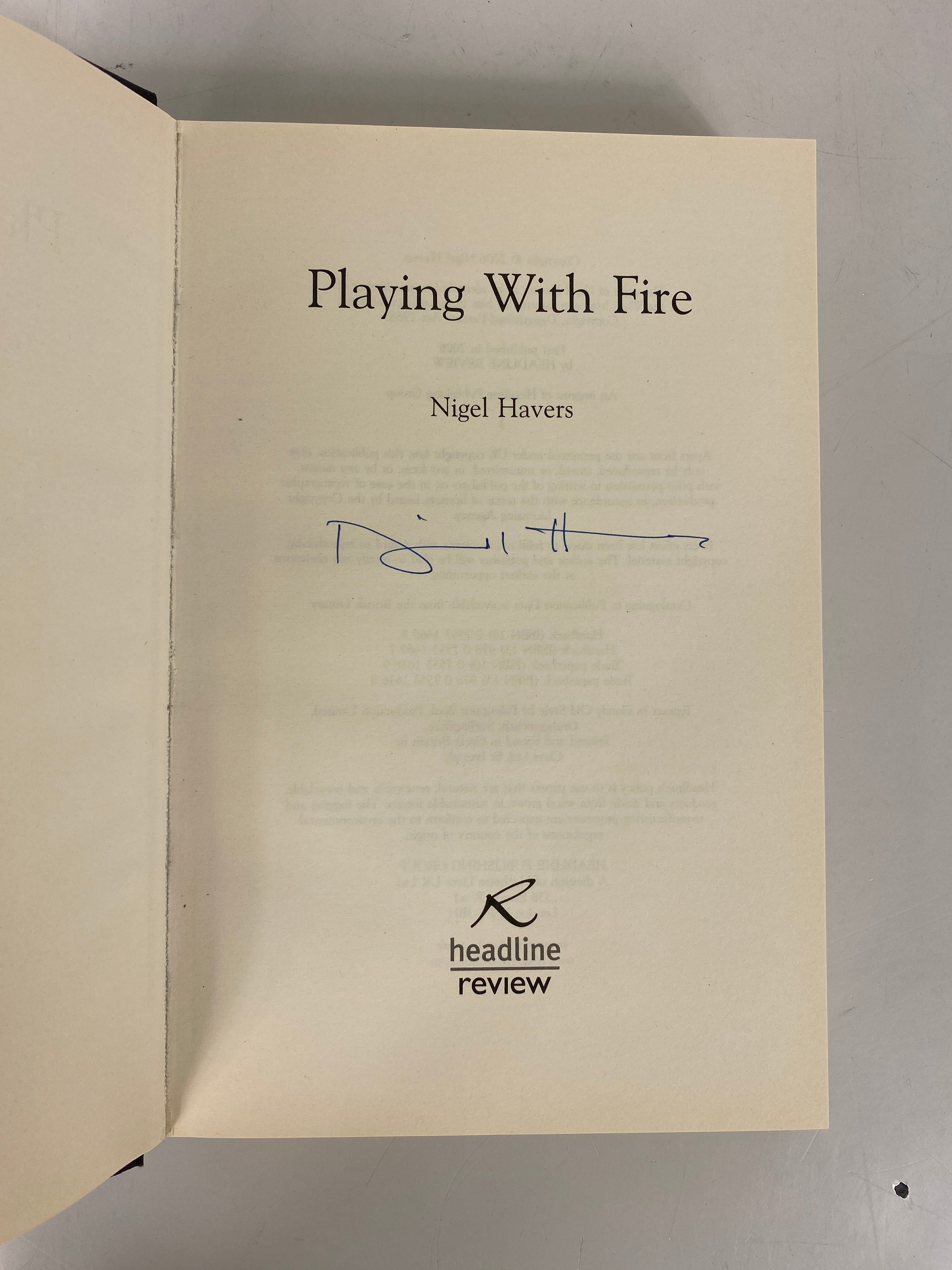 Nigel Havers Playing With Fire 2006 Signed 1st Edition HC DJ