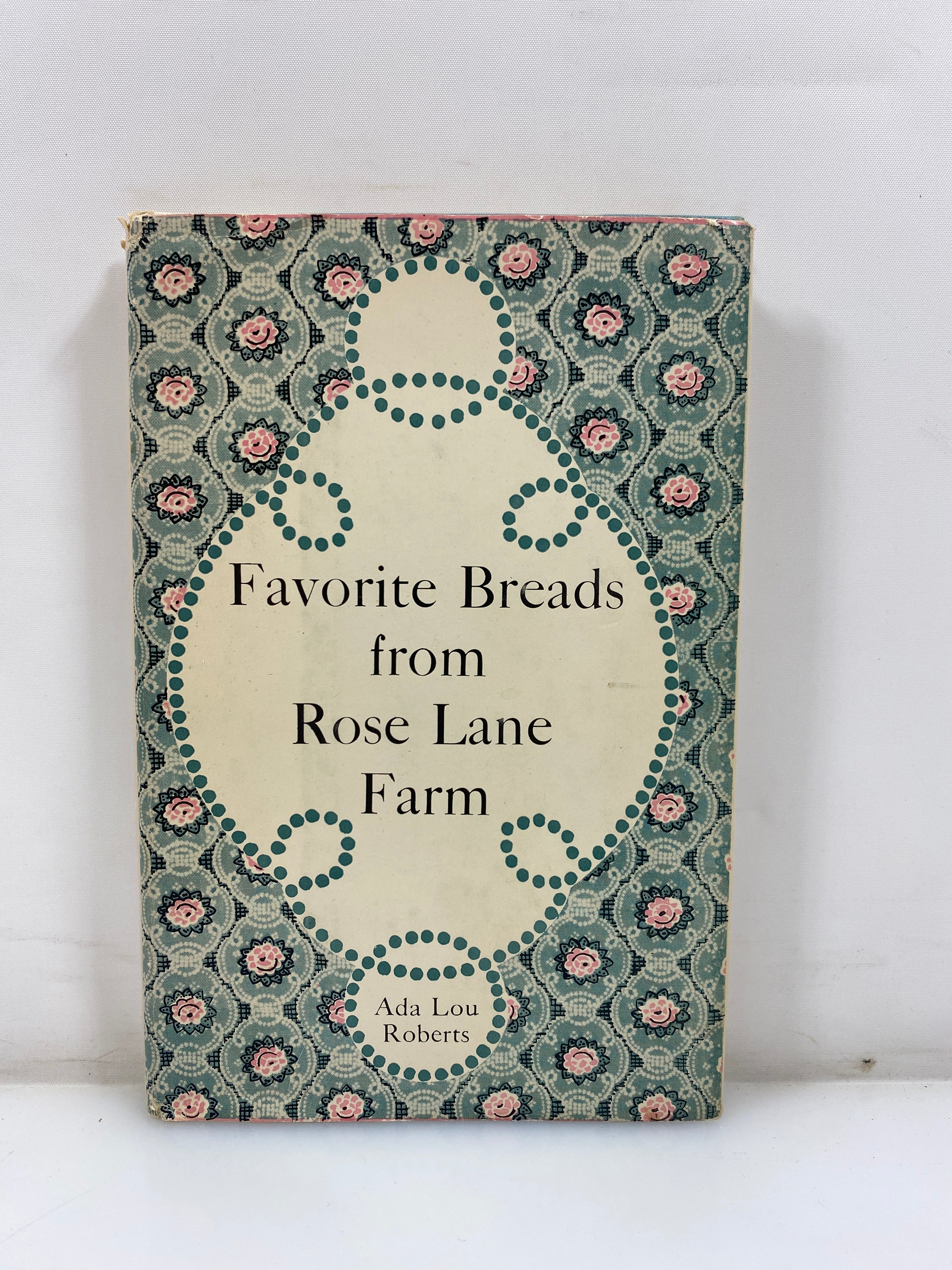 Favorite Breads from Rose Lane Farm by Roberts 1960 HCDJ