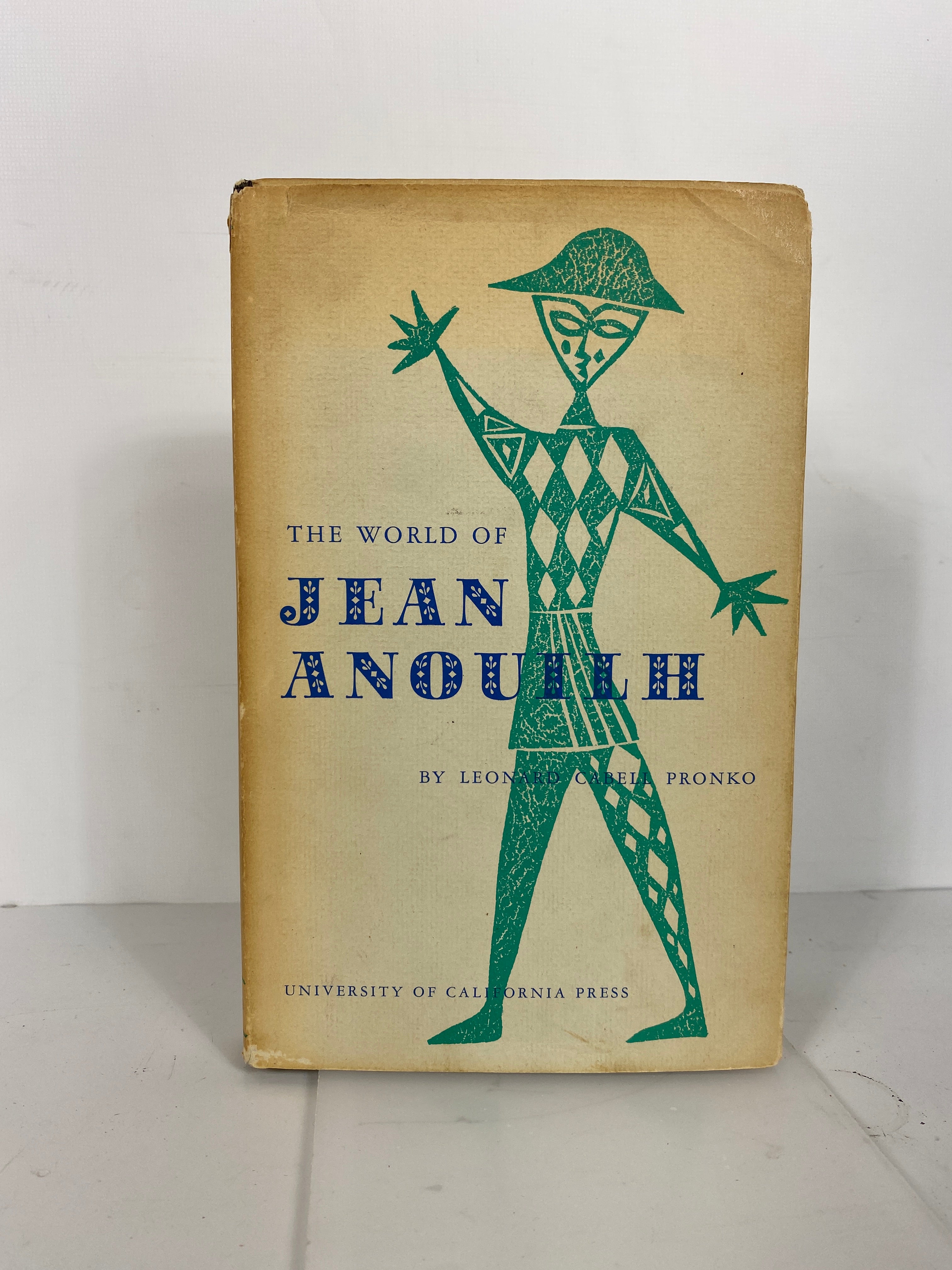 The World of Jean Anouilh by Leonard Cabell Pronko 1961 HC DJ