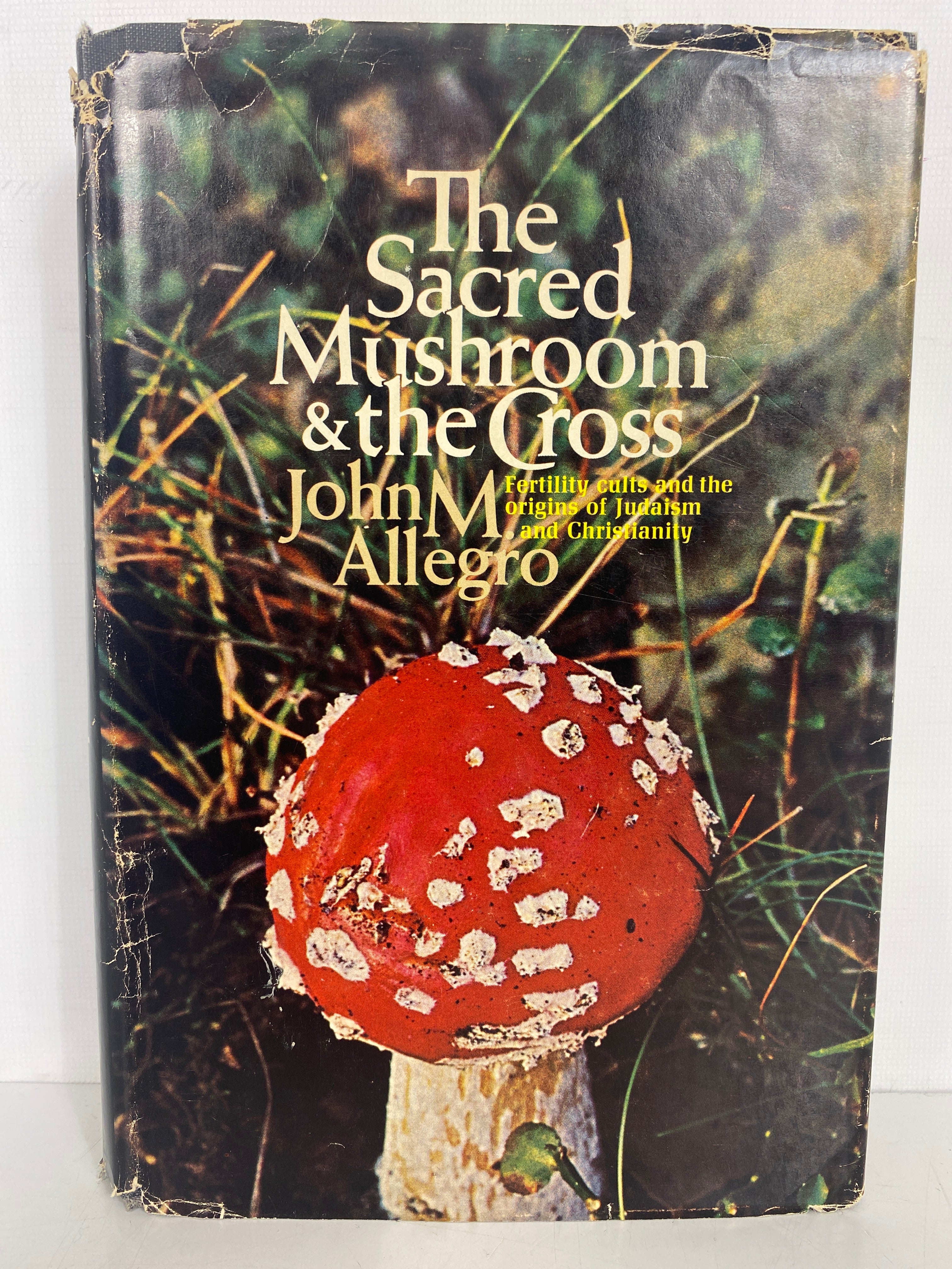 The Sacred Mushroom & the Cross John Allegro 1970 1st Ed HC DJ