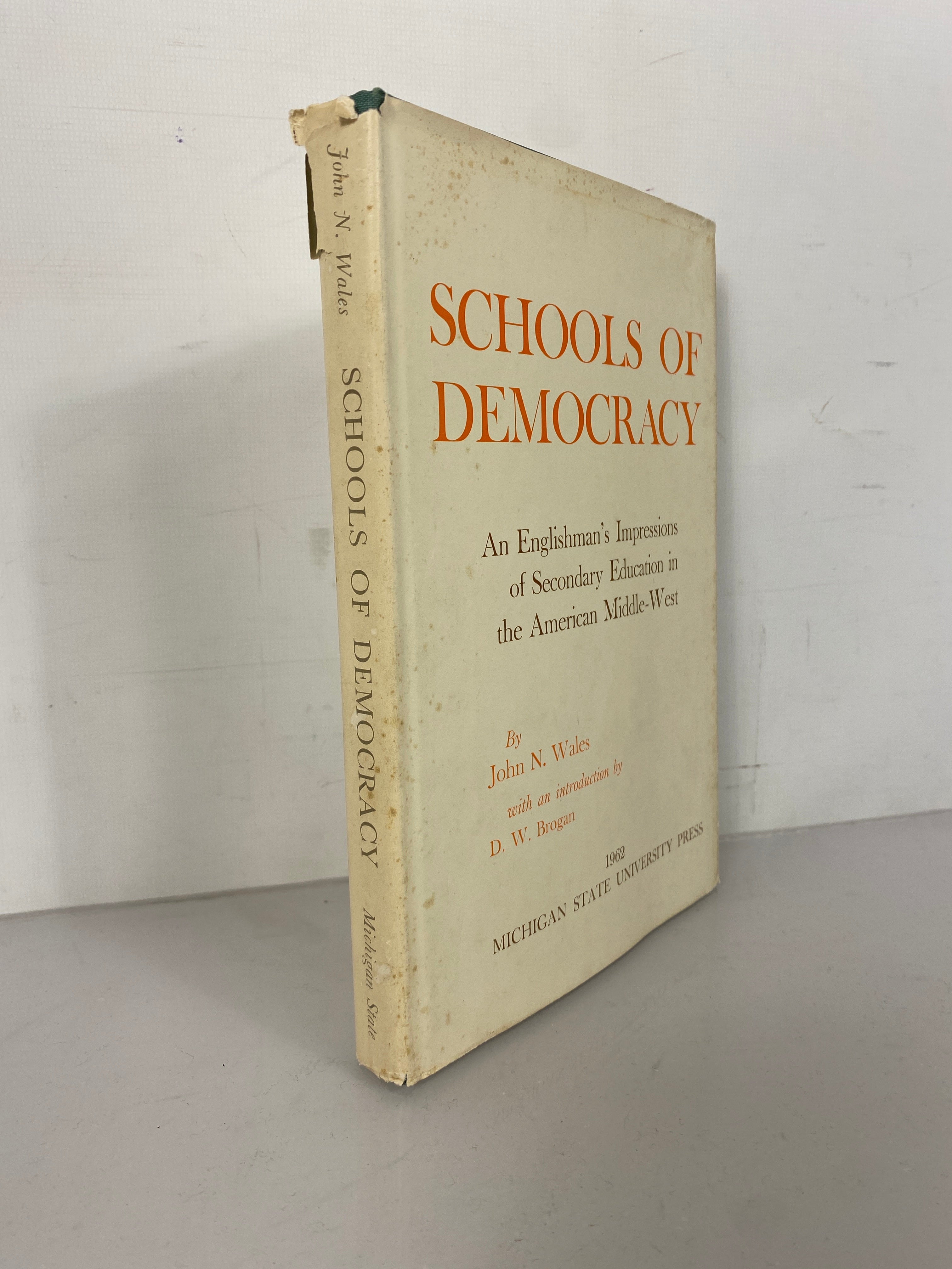 Schools of Democracy John Wales 1962 Secondary Education in the Midwest HCDJ