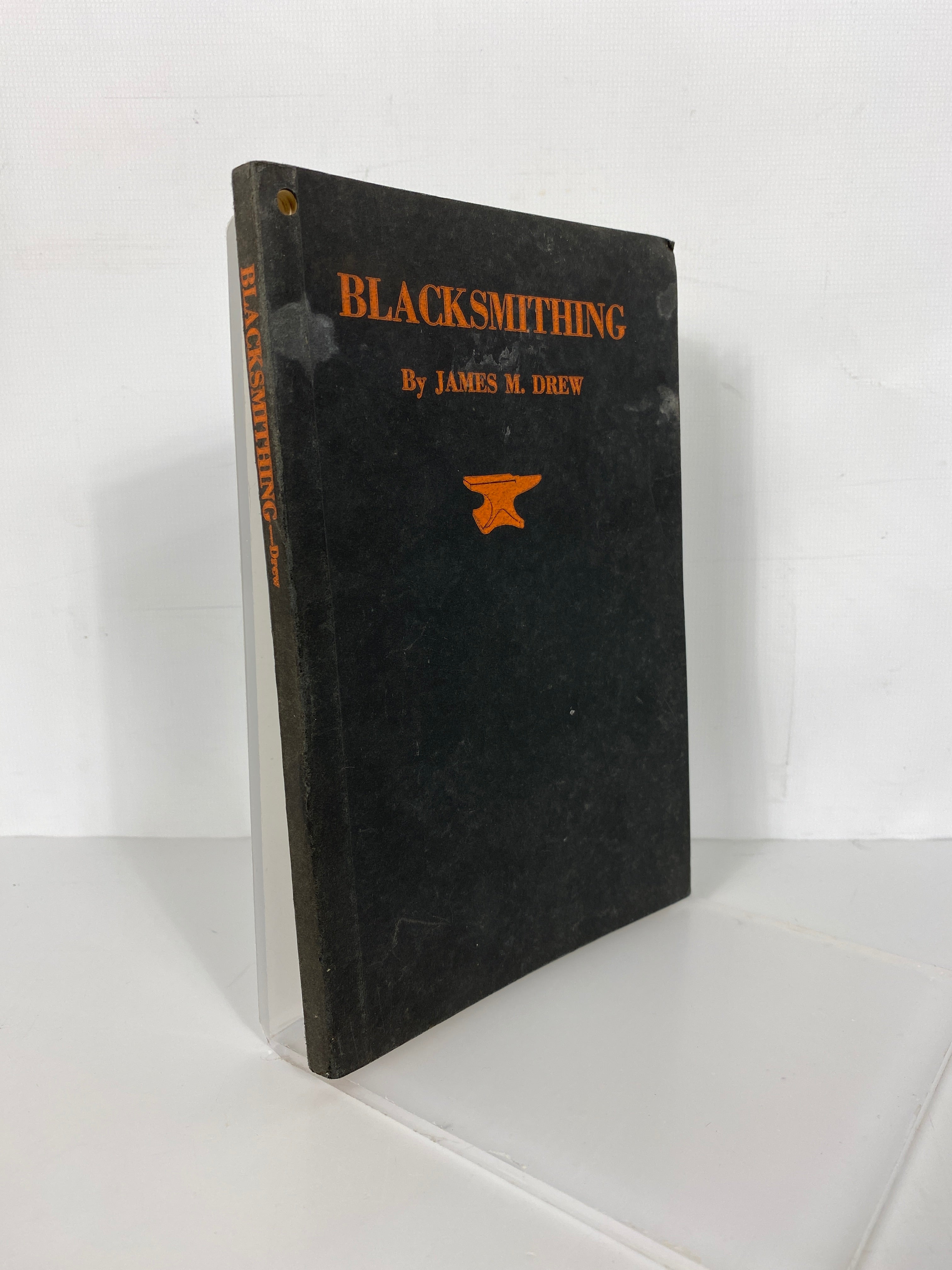 Blacksmithing by James M. Drew 1935 Vintage SC