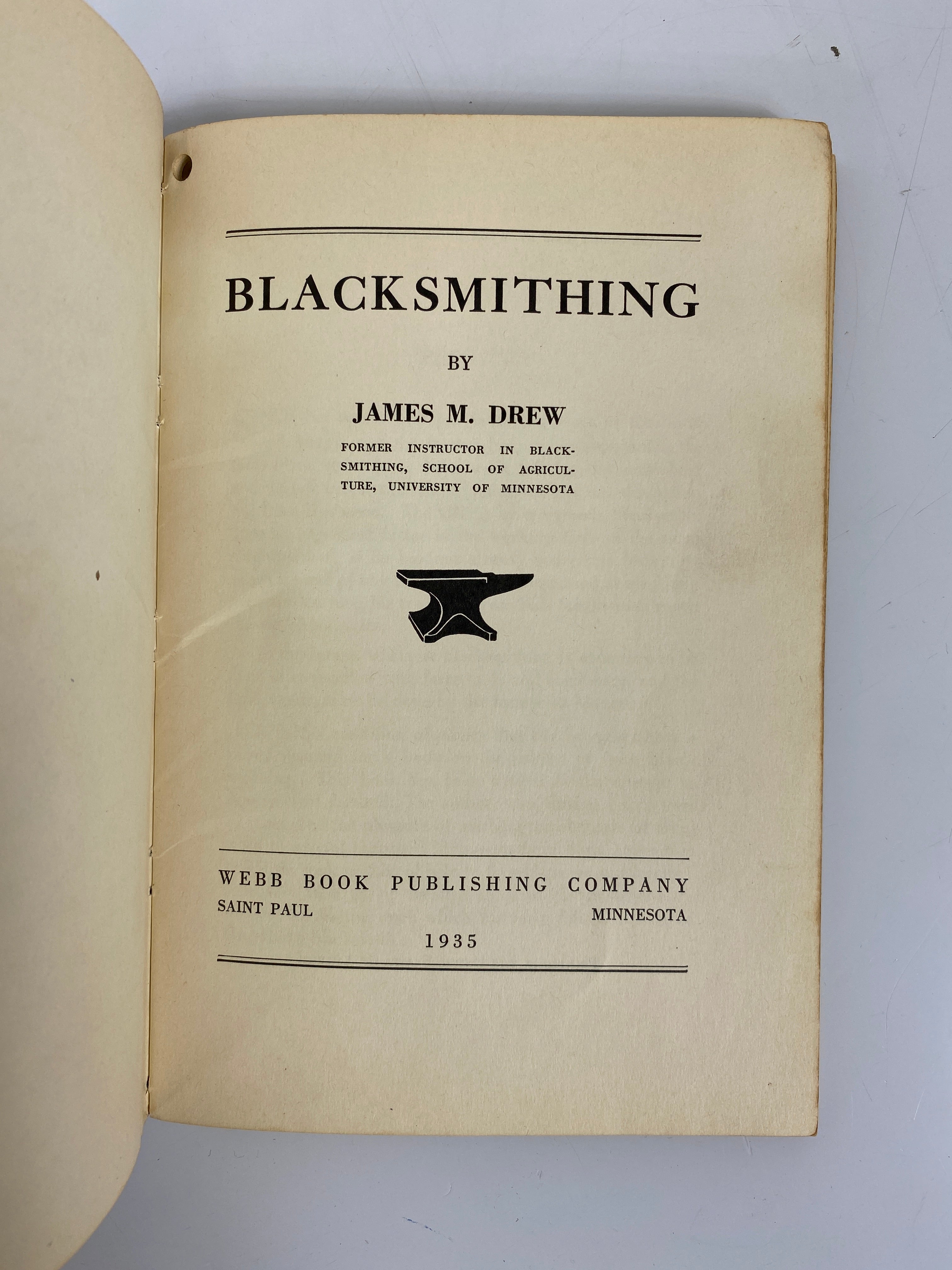 Blacksmithing by James M. Drew 1935 Vintage SC