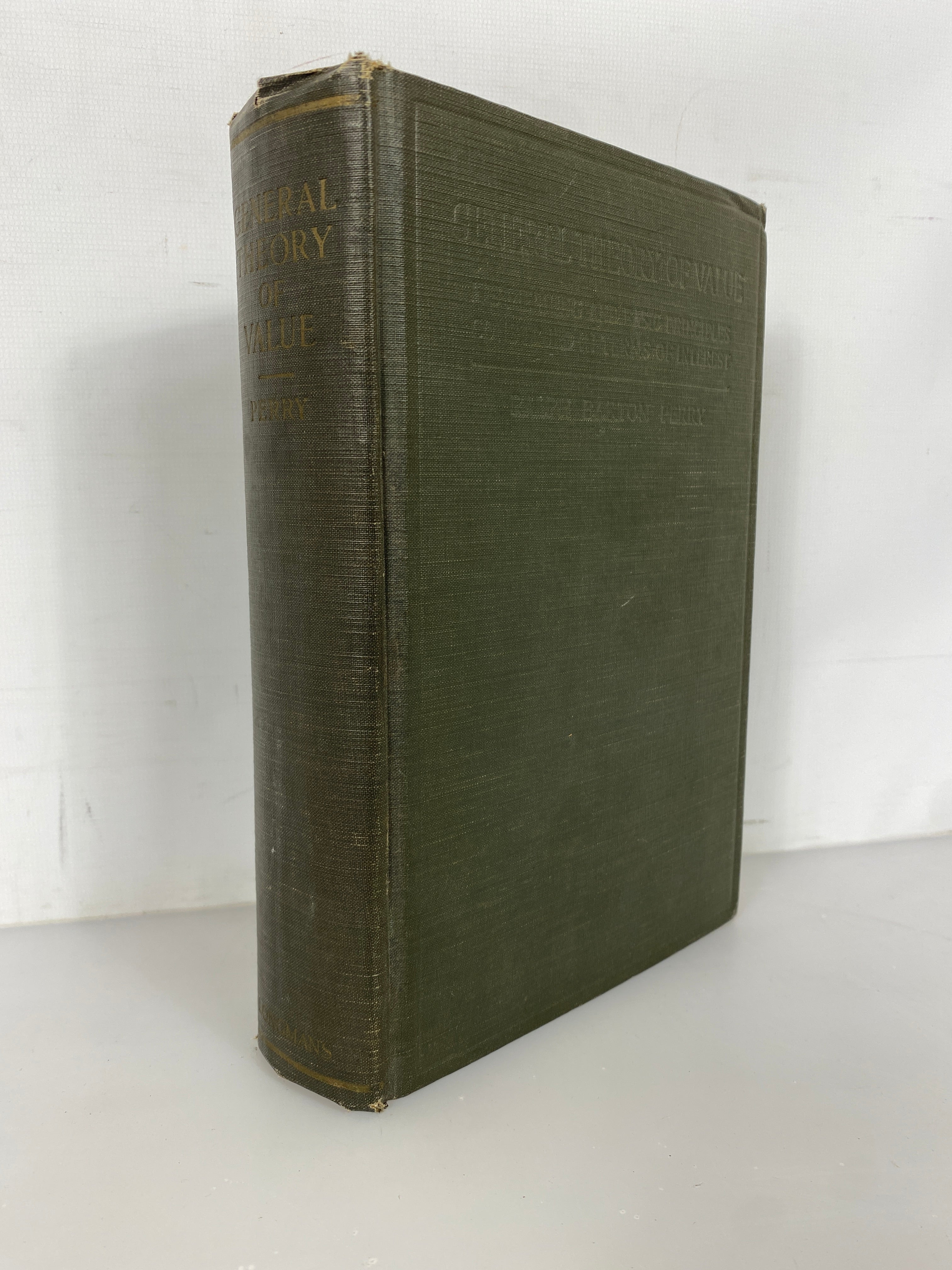 General Theory of Value Ralph Barton Perry 1926 1st Ed Antique Philosophy HC