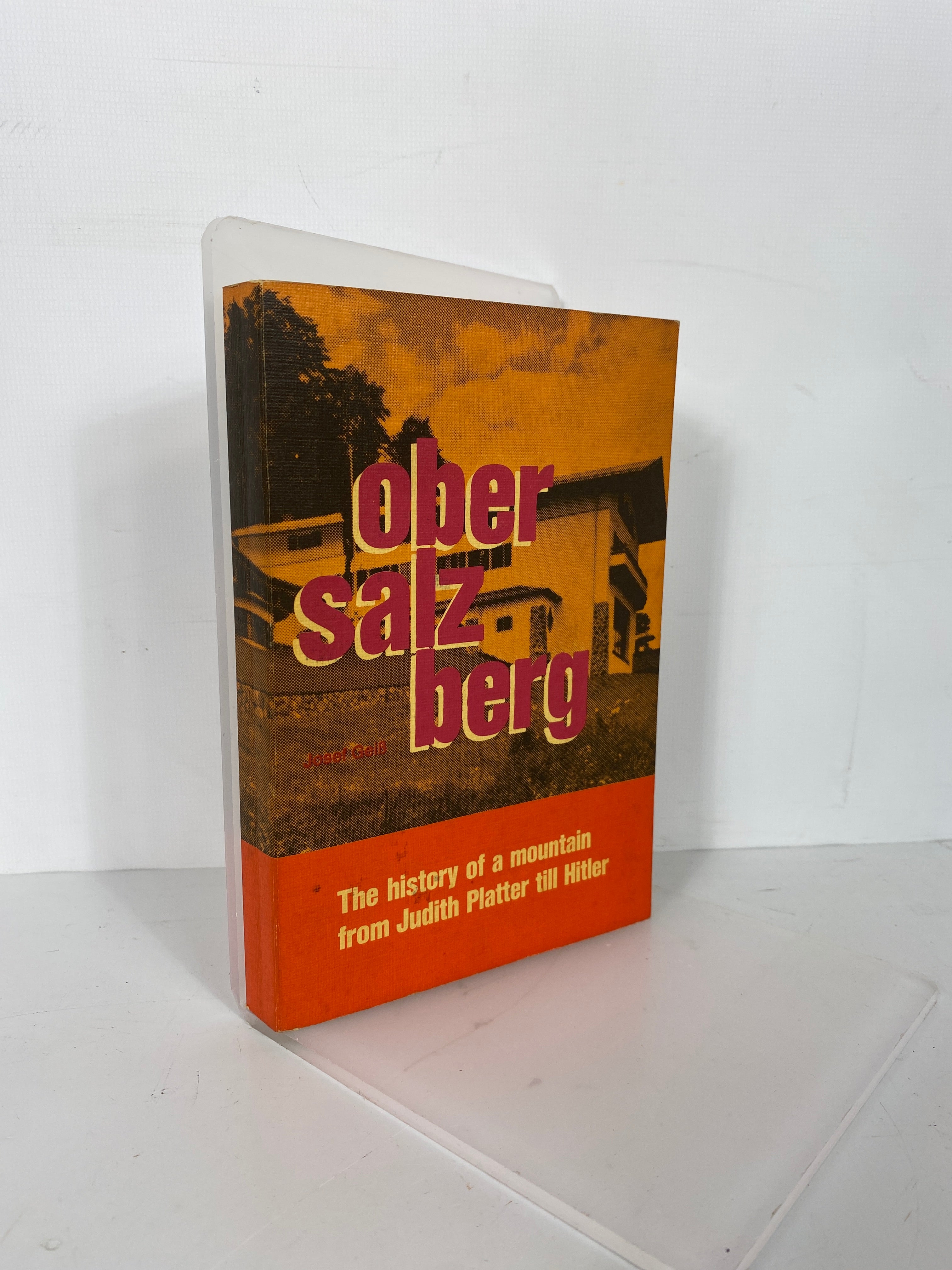 Ober Salzberg The History of a Mountain J. Platter-HItler 1977 (English) SC