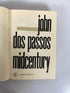 2 John Dos Passos: Midcentury (1961)/Most Likely to Succeed (1966) HCDJ