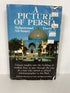 A Picture of Persia by Issari/Paul 1977 Signed 1st Edition HCDJ