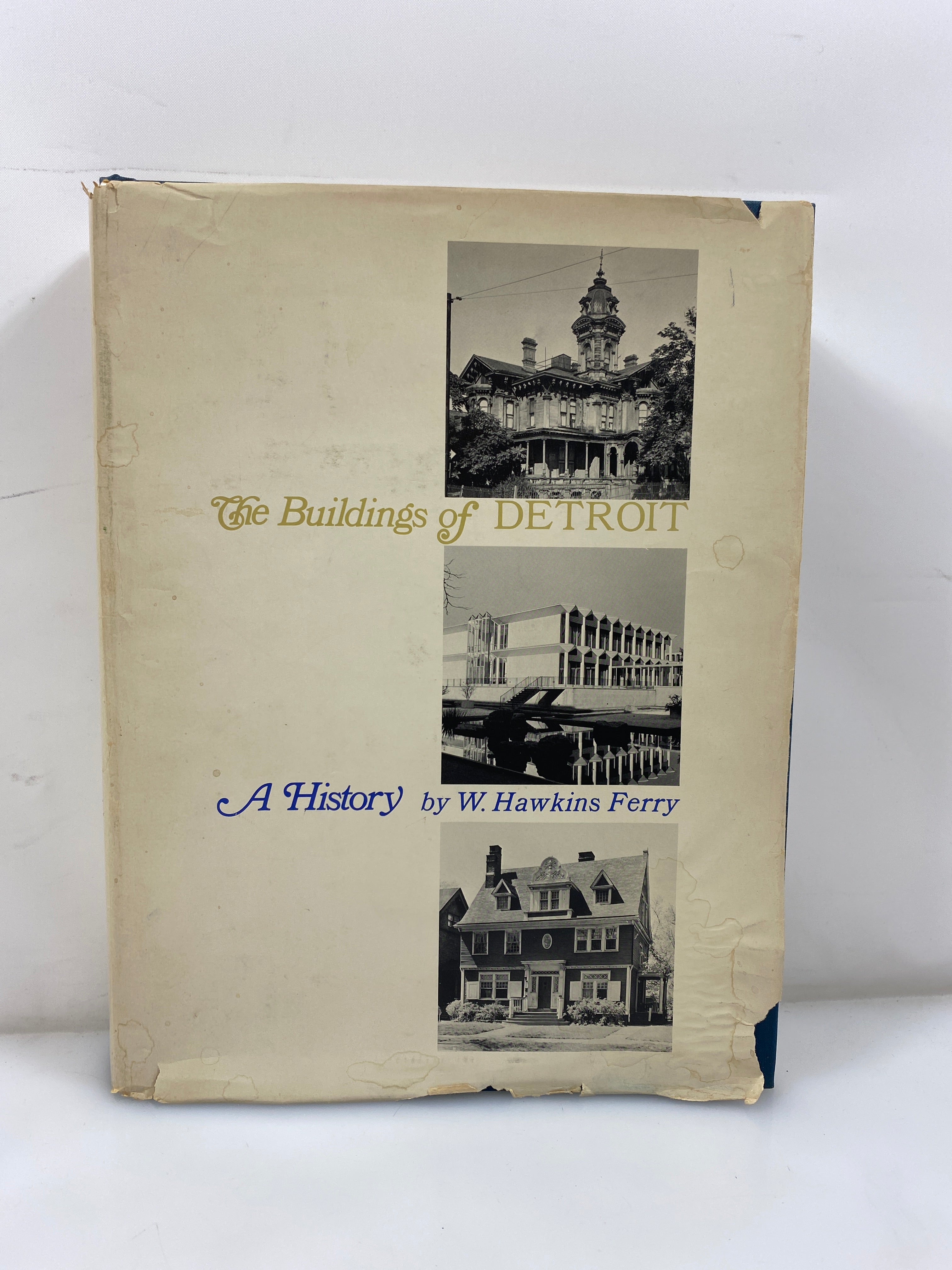 The Buildings of Detroit by Ferry Wayne State University Press 1968 HCDJ