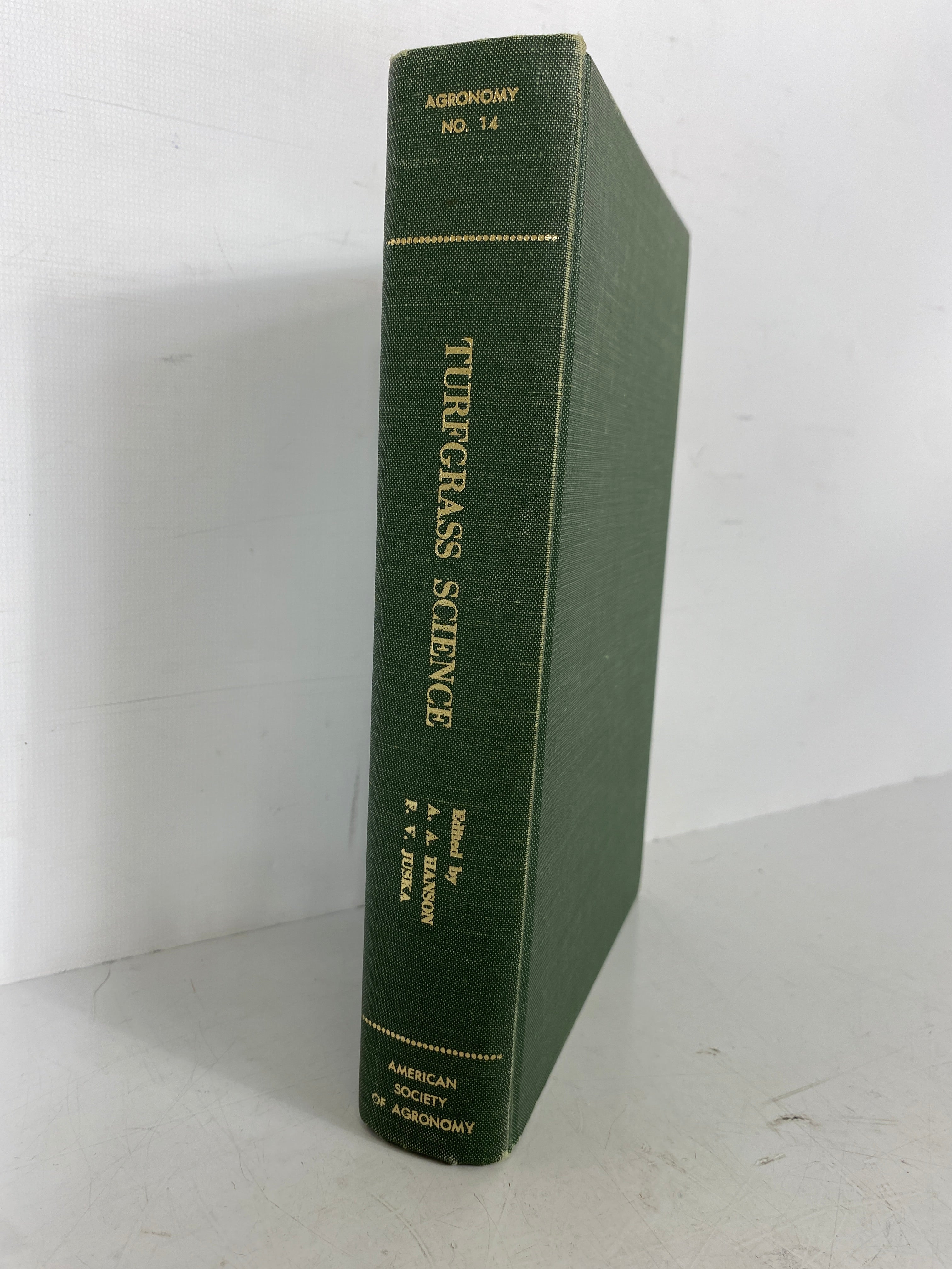 Turfgrass Science Hanson/Juska 1969 American Society of Agronomy HC