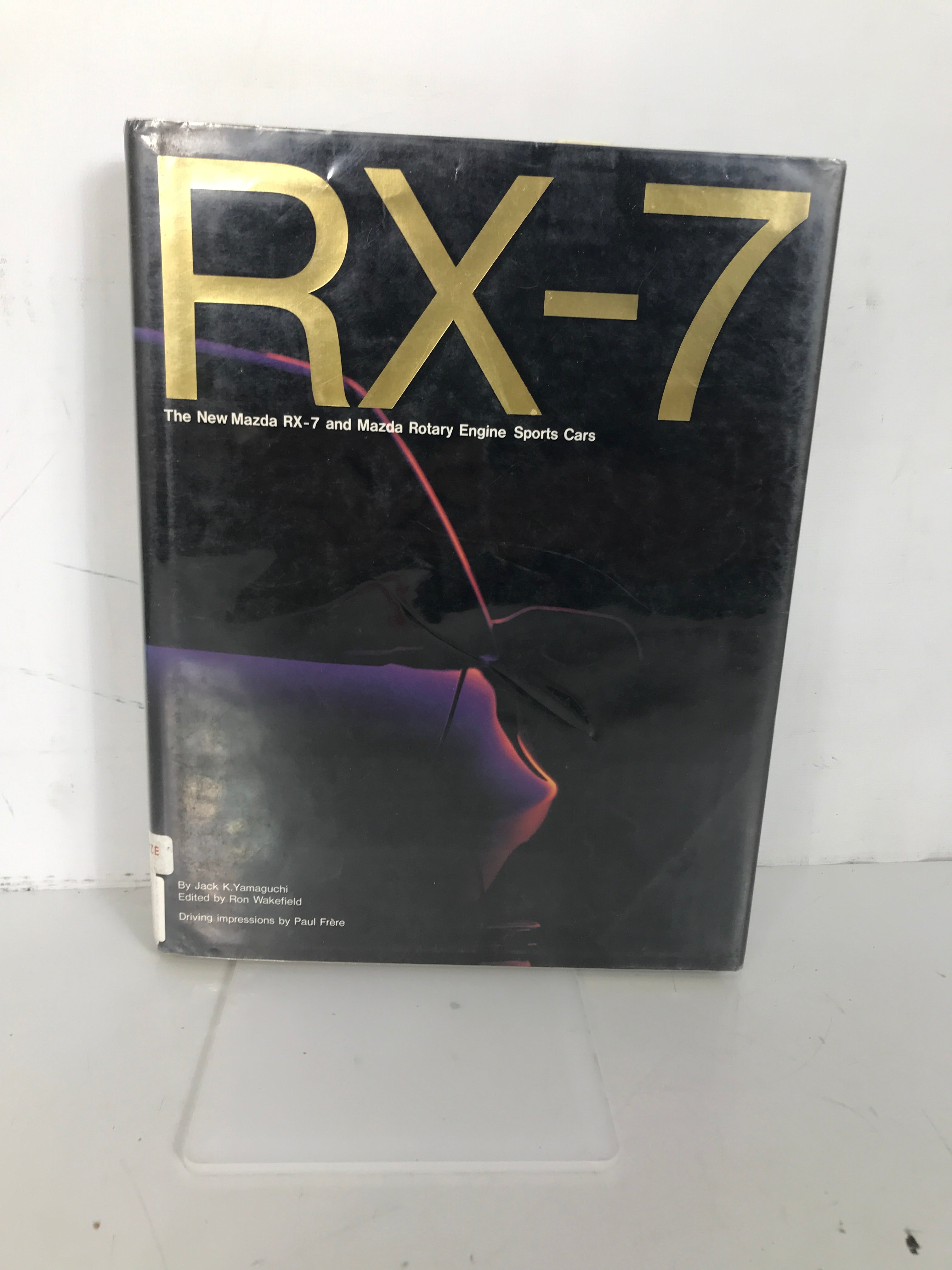 RX-7 Yamaguchi/Wakefield 1985 1st U.S. Edition HCDJ Ex-Library