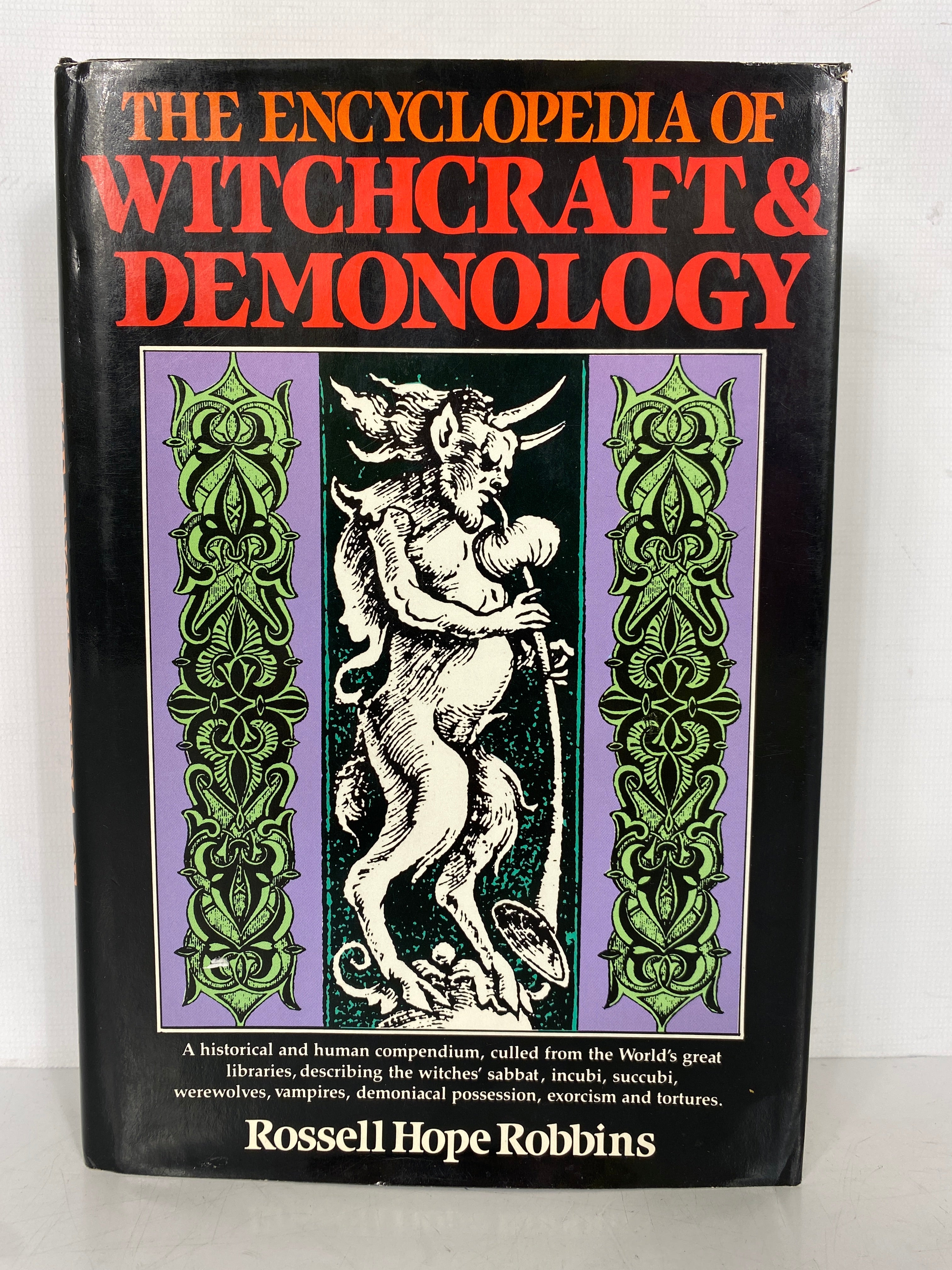 The Encyclopedia of Witchcraft & Demonology Rossell Hope Robbins 1981 Ed HCDJ