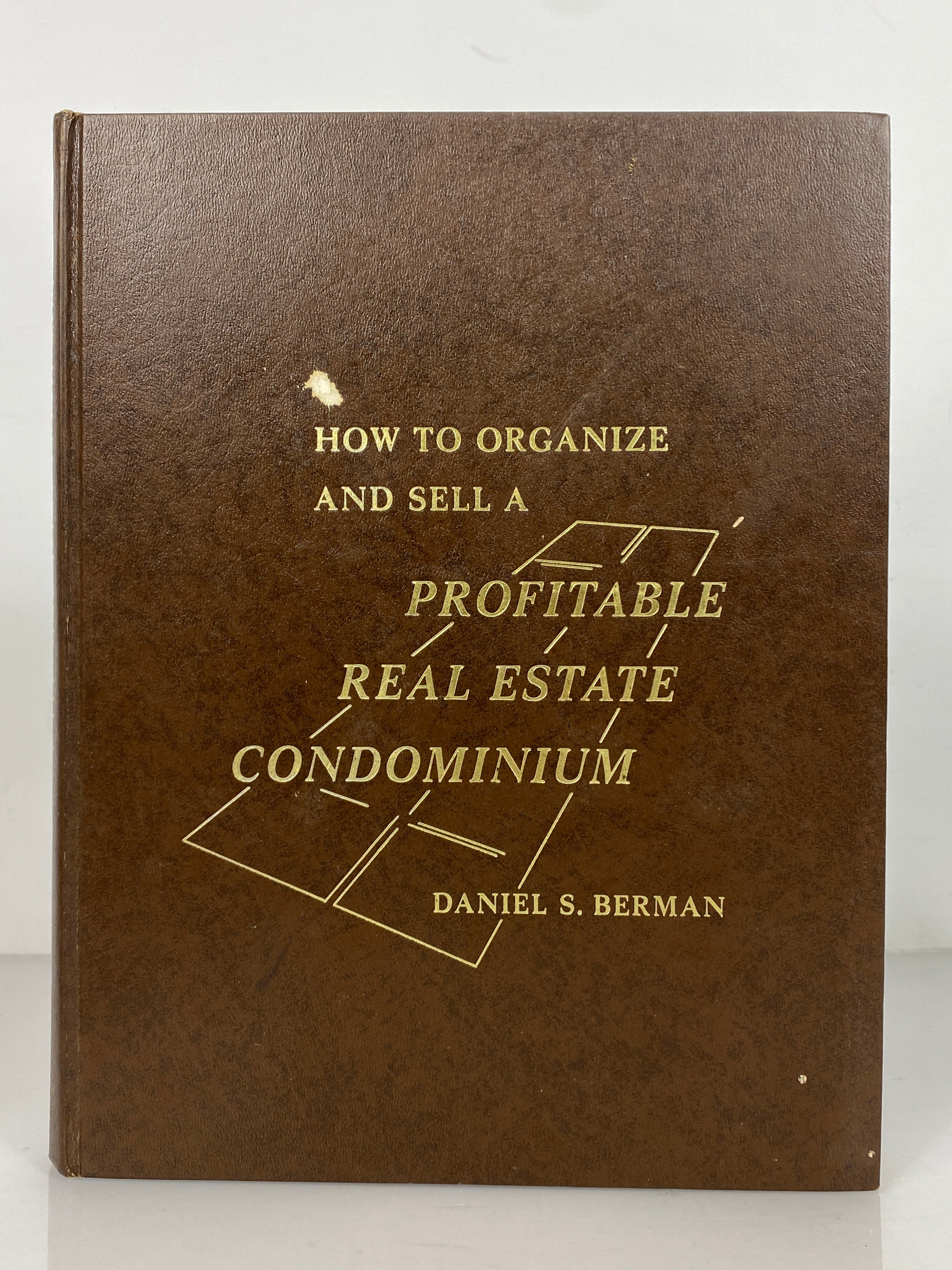 How to Organize & Sell a Profitable Real Estate Condo by Berman 1969 HC