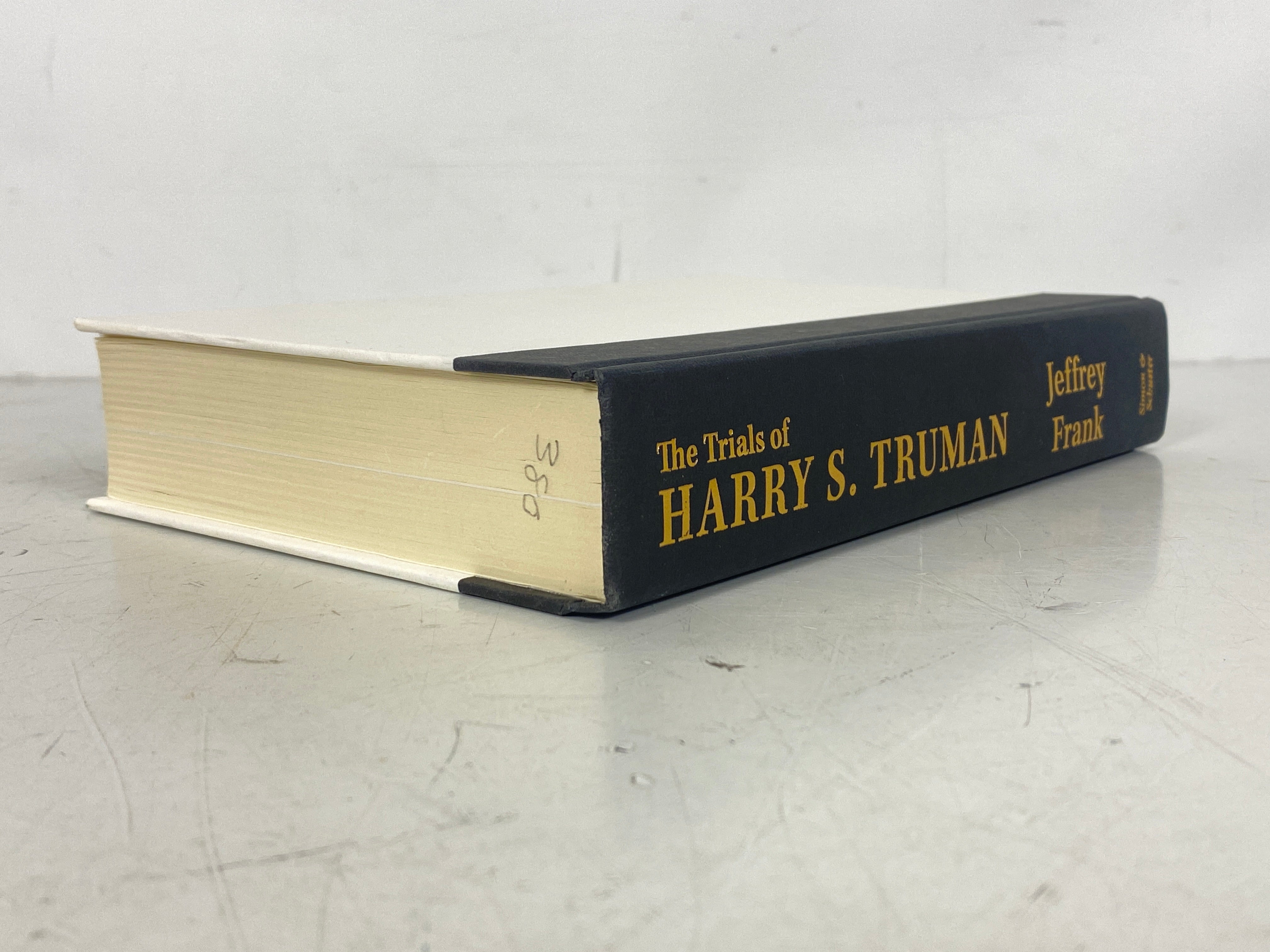 The Trials of Harry S. Truman by Jeffrey Frank 2022 Signed HC DJ