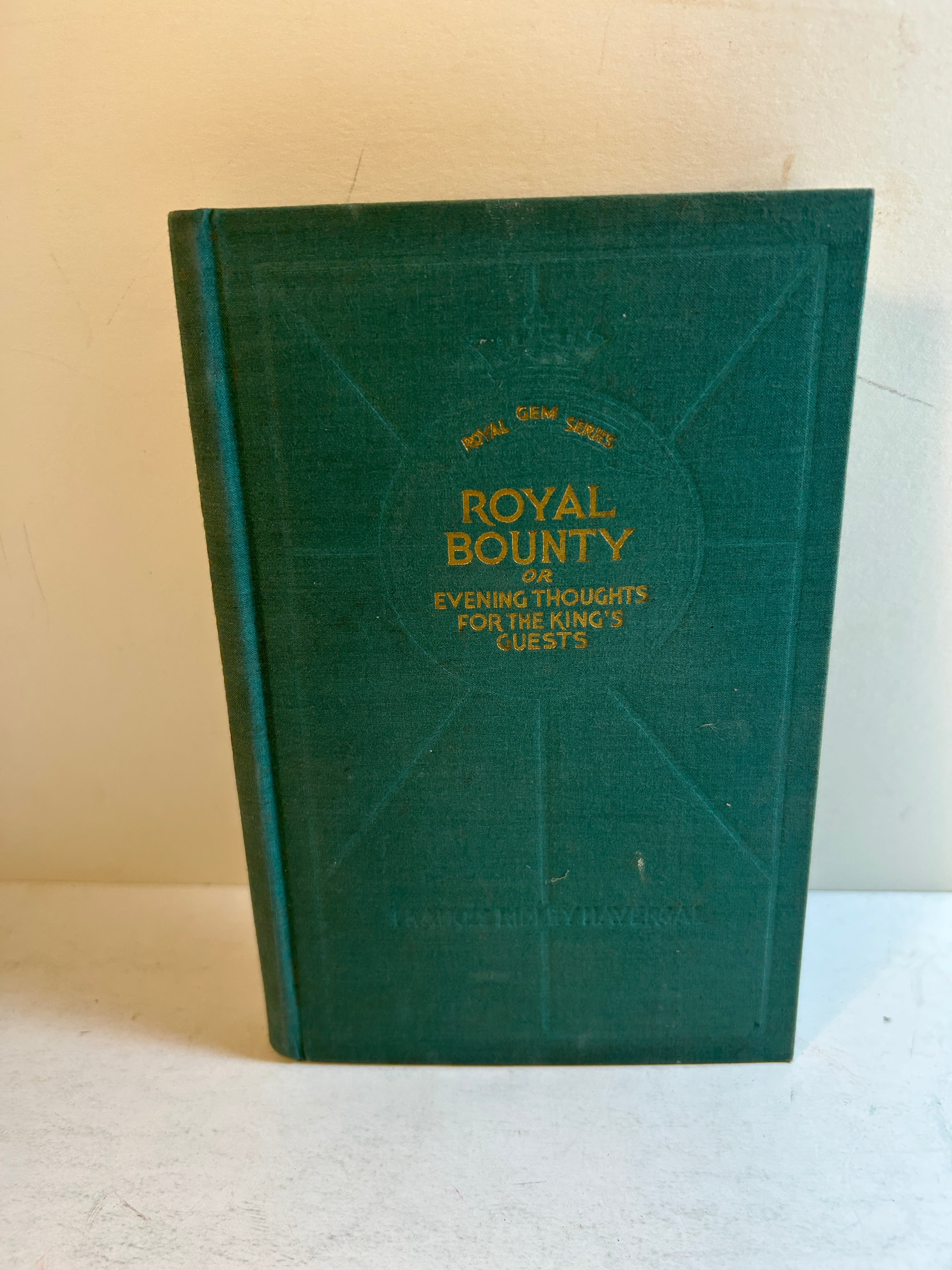 Royal Bounty by Frances Ridley Havergal The Warner Press