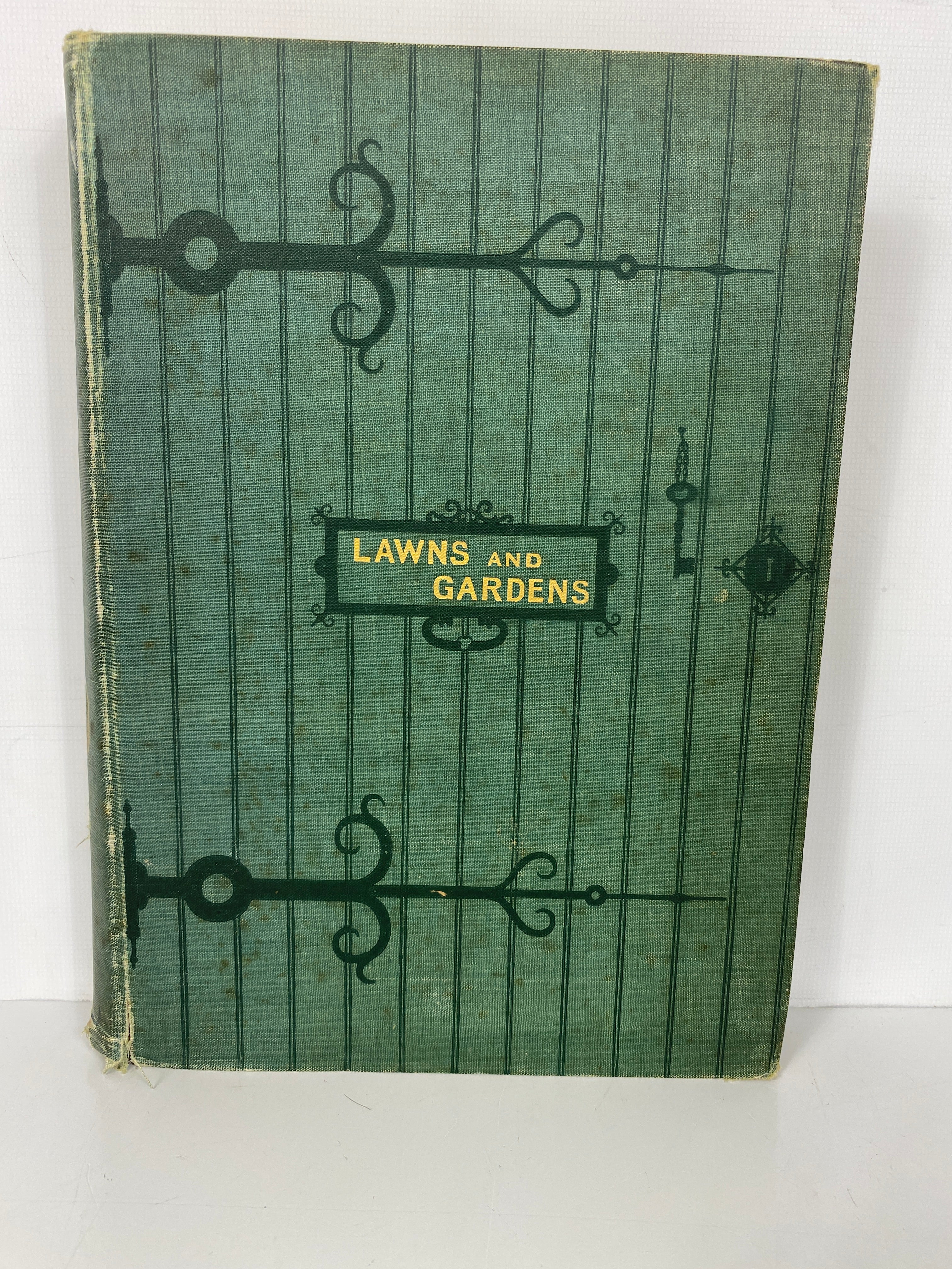 Lawns and Gardens N. Jonsson-Rose 1897 1st Ed Antique HC