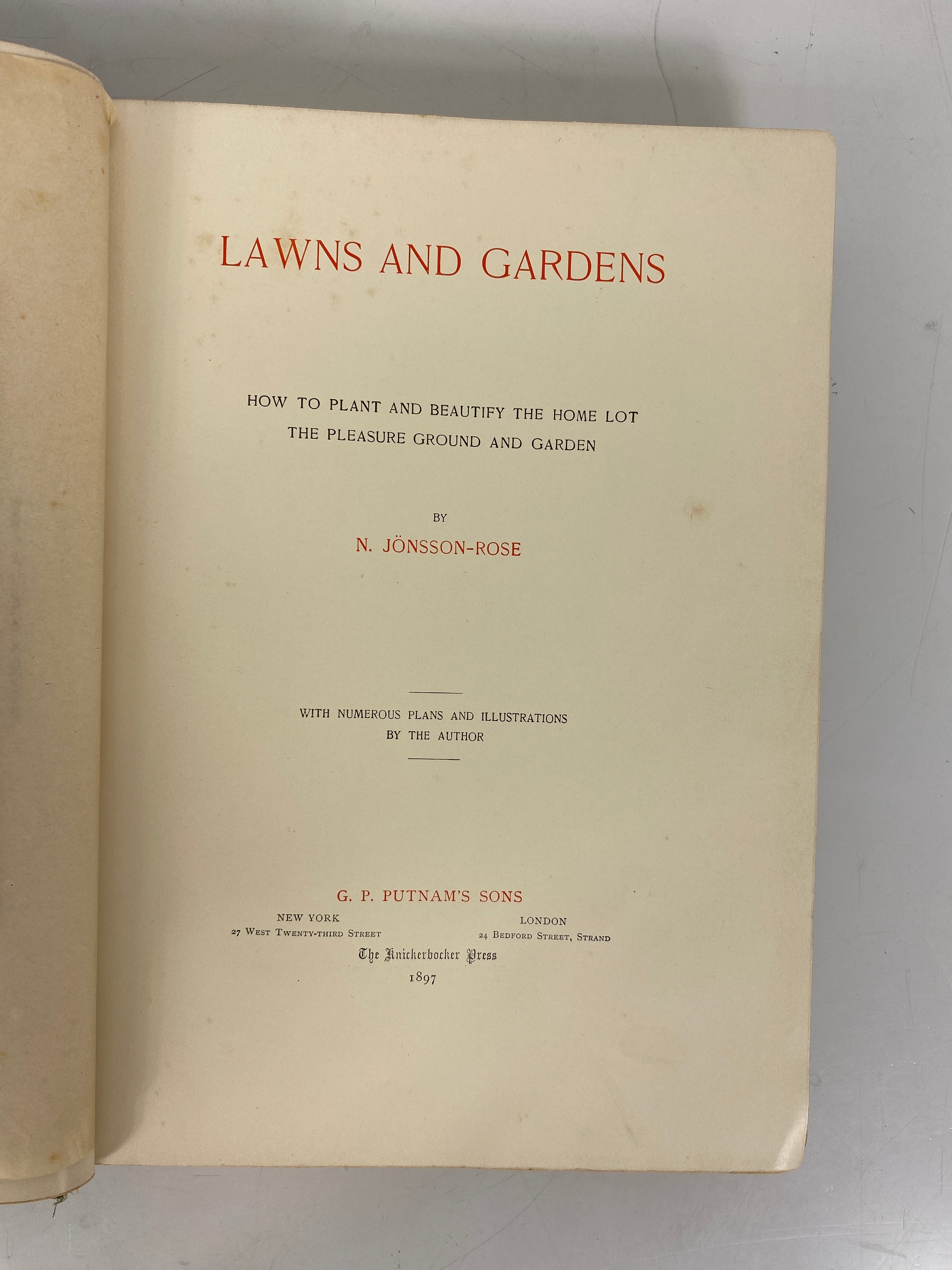 Lawns and Gardens N. Jonsson-Rose 1897 1st Ed Antique HC