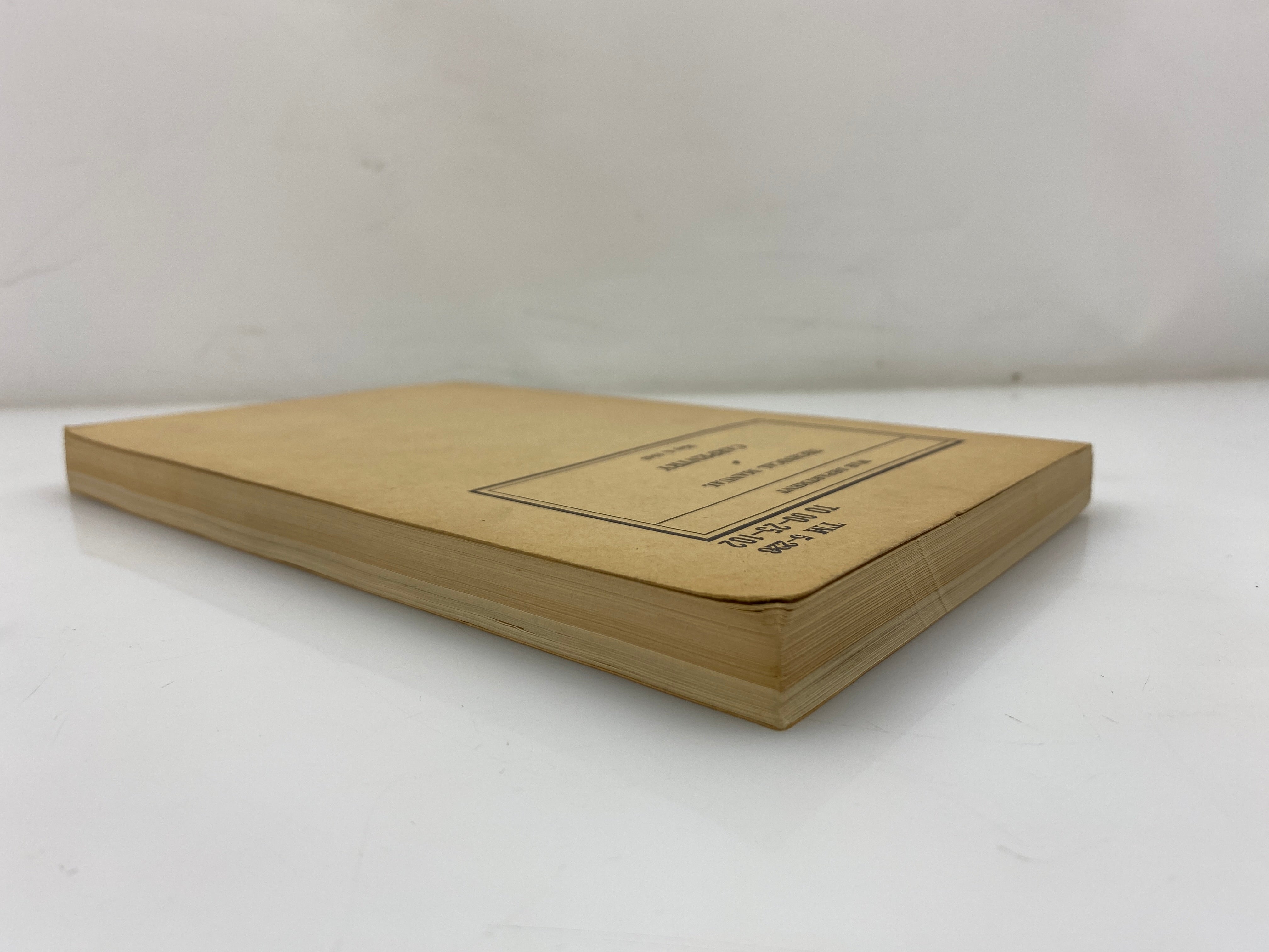 Technical Manual Carpentry War Department 1943 TM 5-226 SC