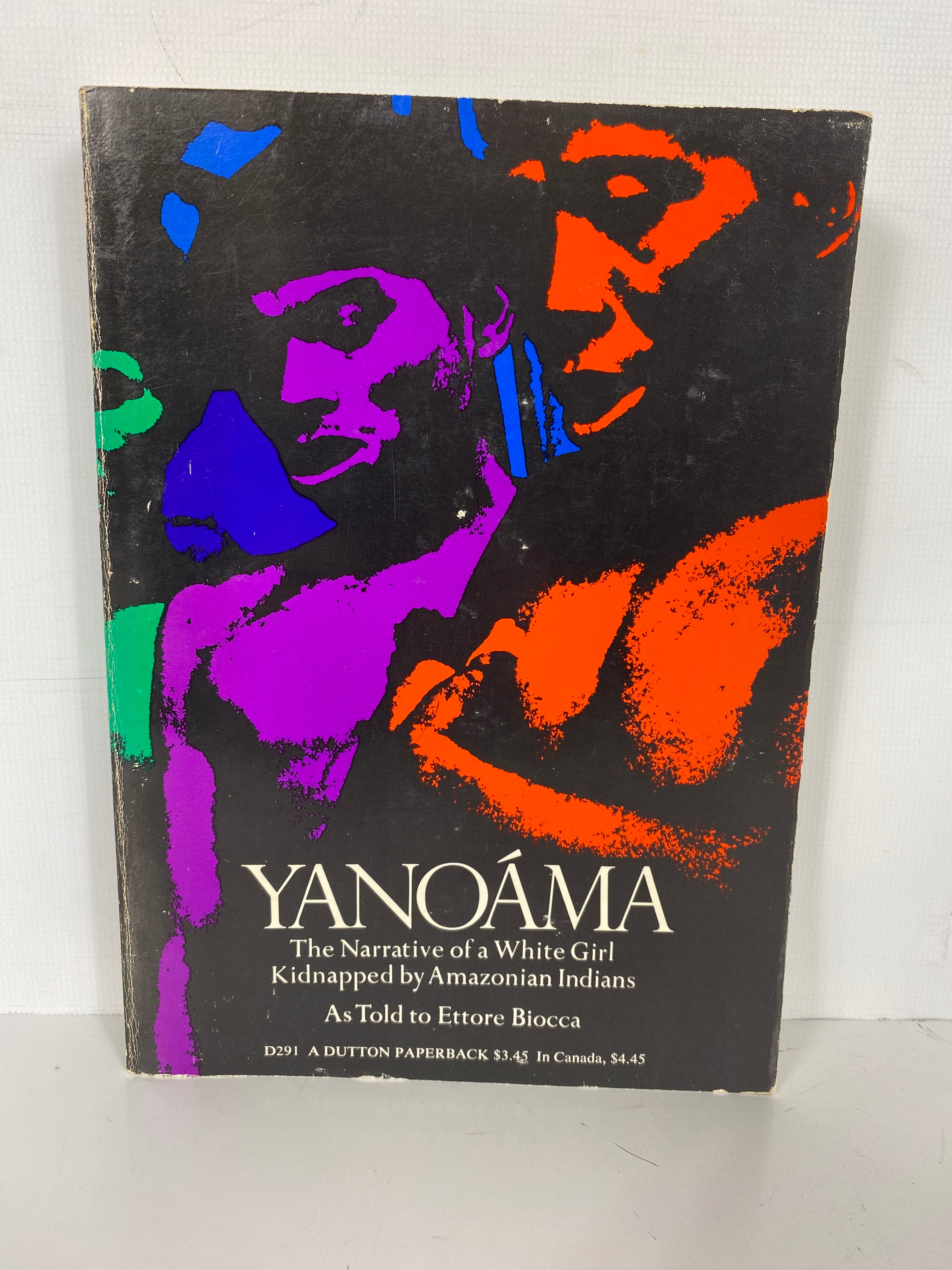 Yanoama Kidnapped by Amazonian Indians 1971 E.P. Dutton SC