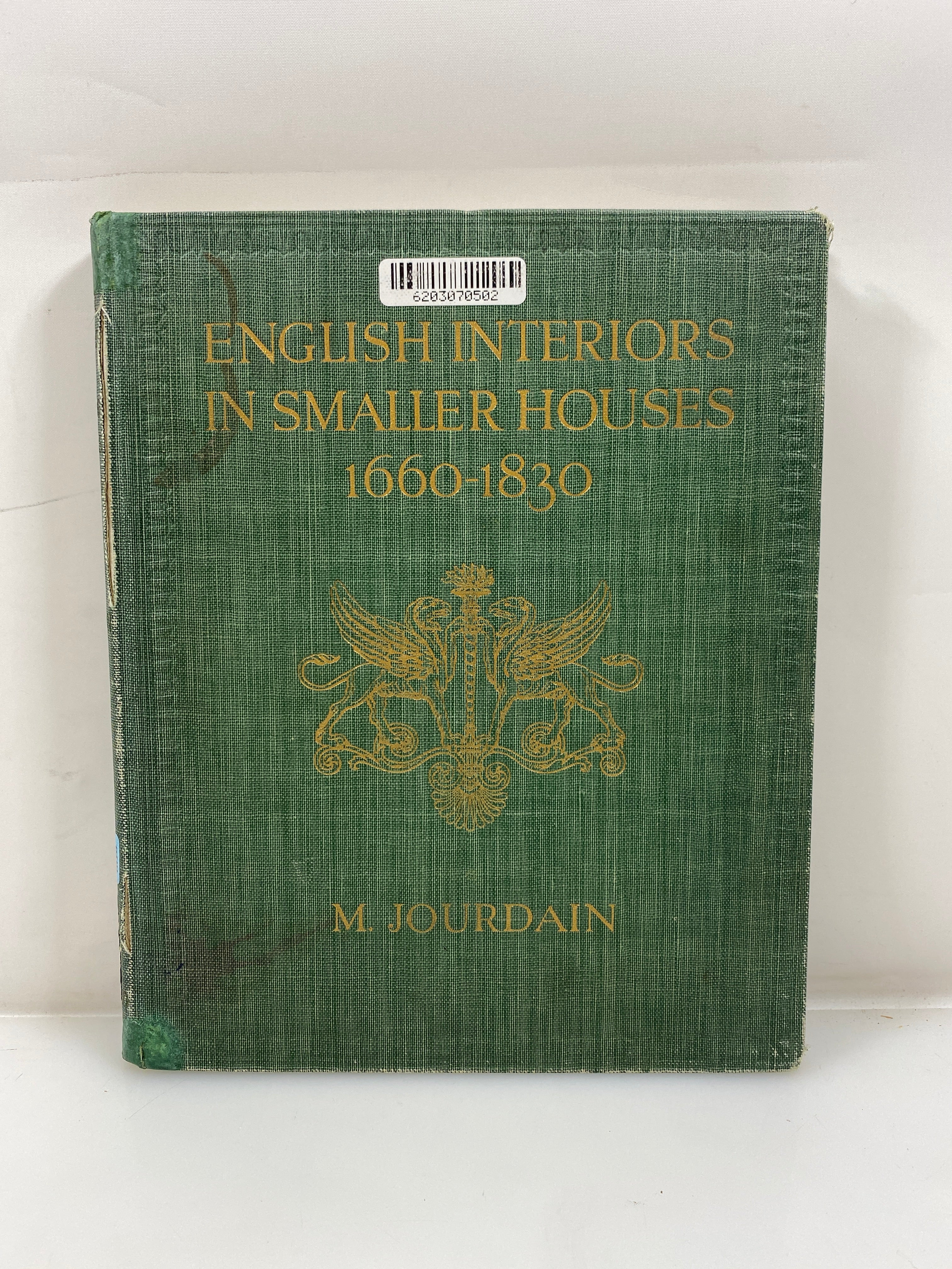 English Interiors in Smaller Houses 1660-1830 by Jourdain Ex-library HC