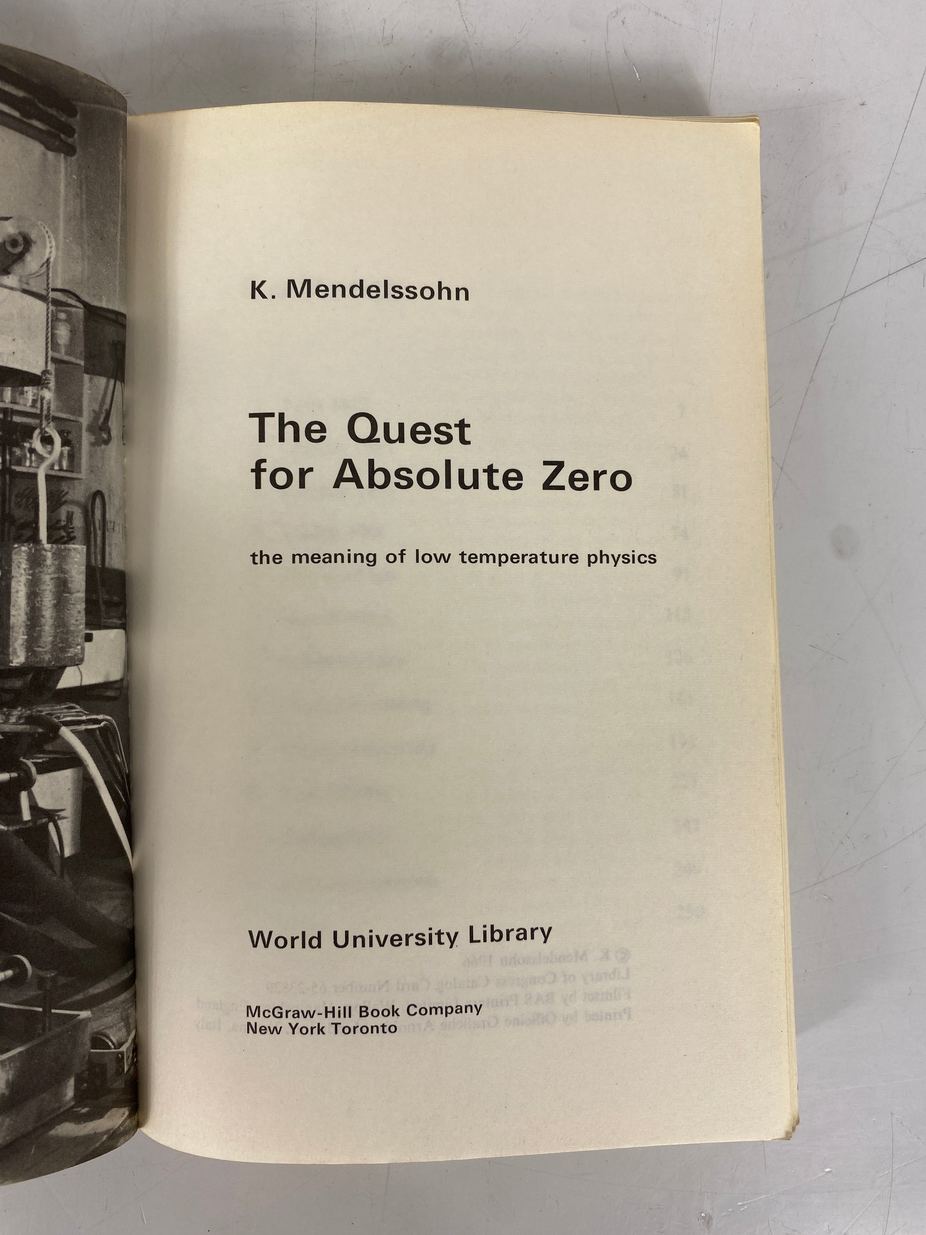 2 Vols: The Quest for Absolute Zero/Quanta 1966-69 World University Library