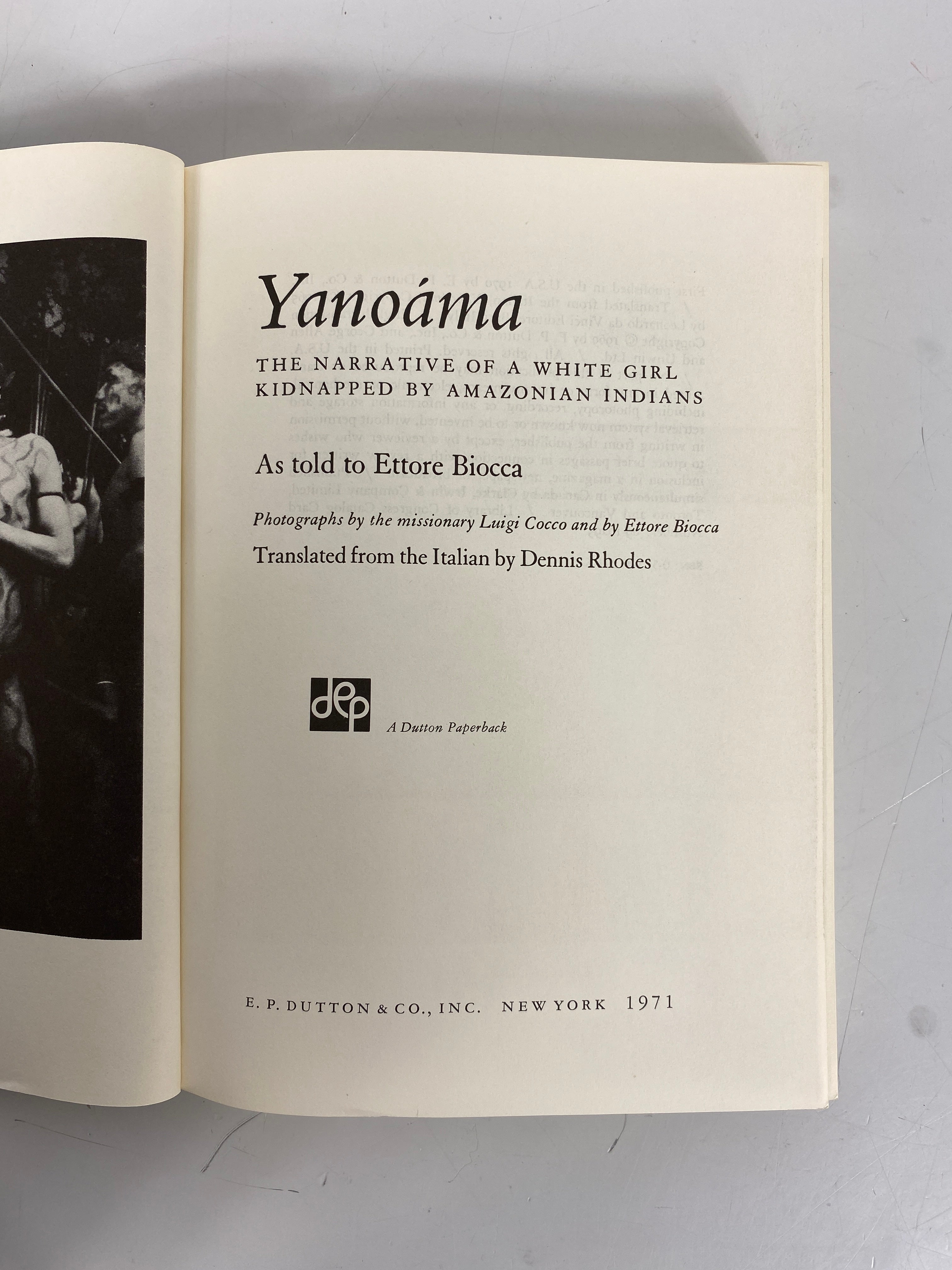 Yanoama Kidnapped by Amazonian Indians 1971 E.P. Dutton SC