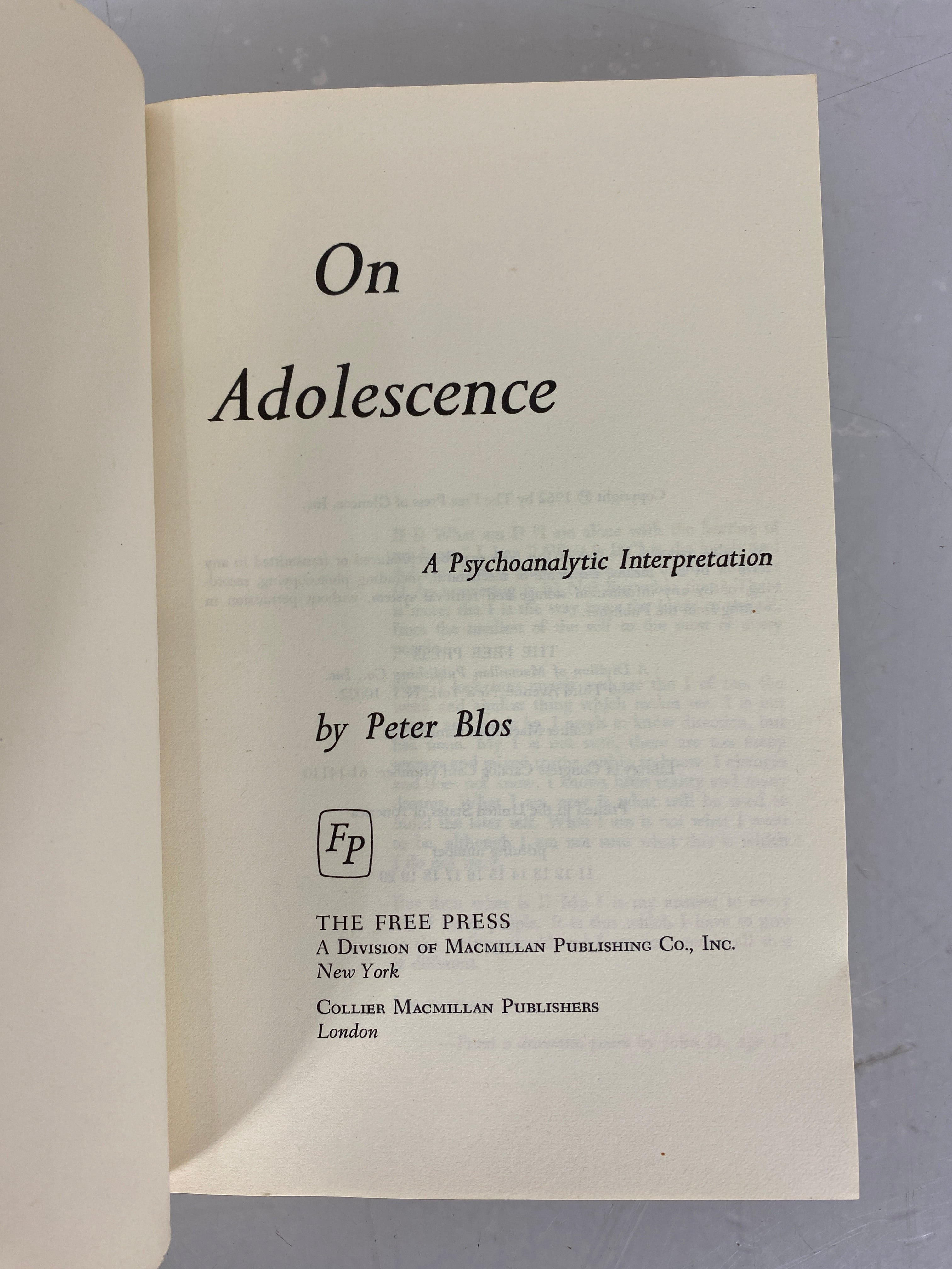 On Adolescence by Peter Blos A Psychoanalytic Interpretation 1962 SC