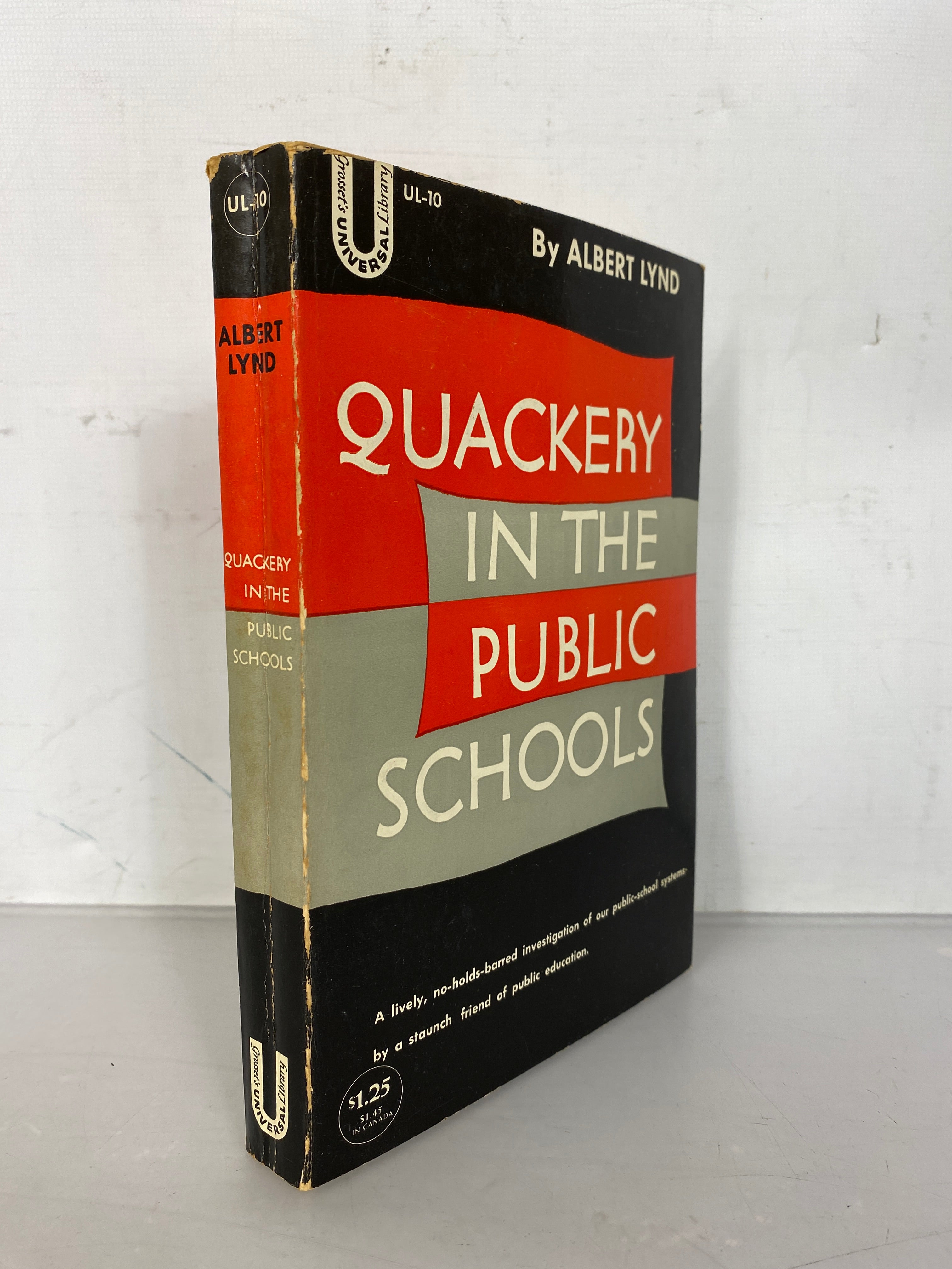 Quackery in the Public Schools by Albert Lynd 1953 SC