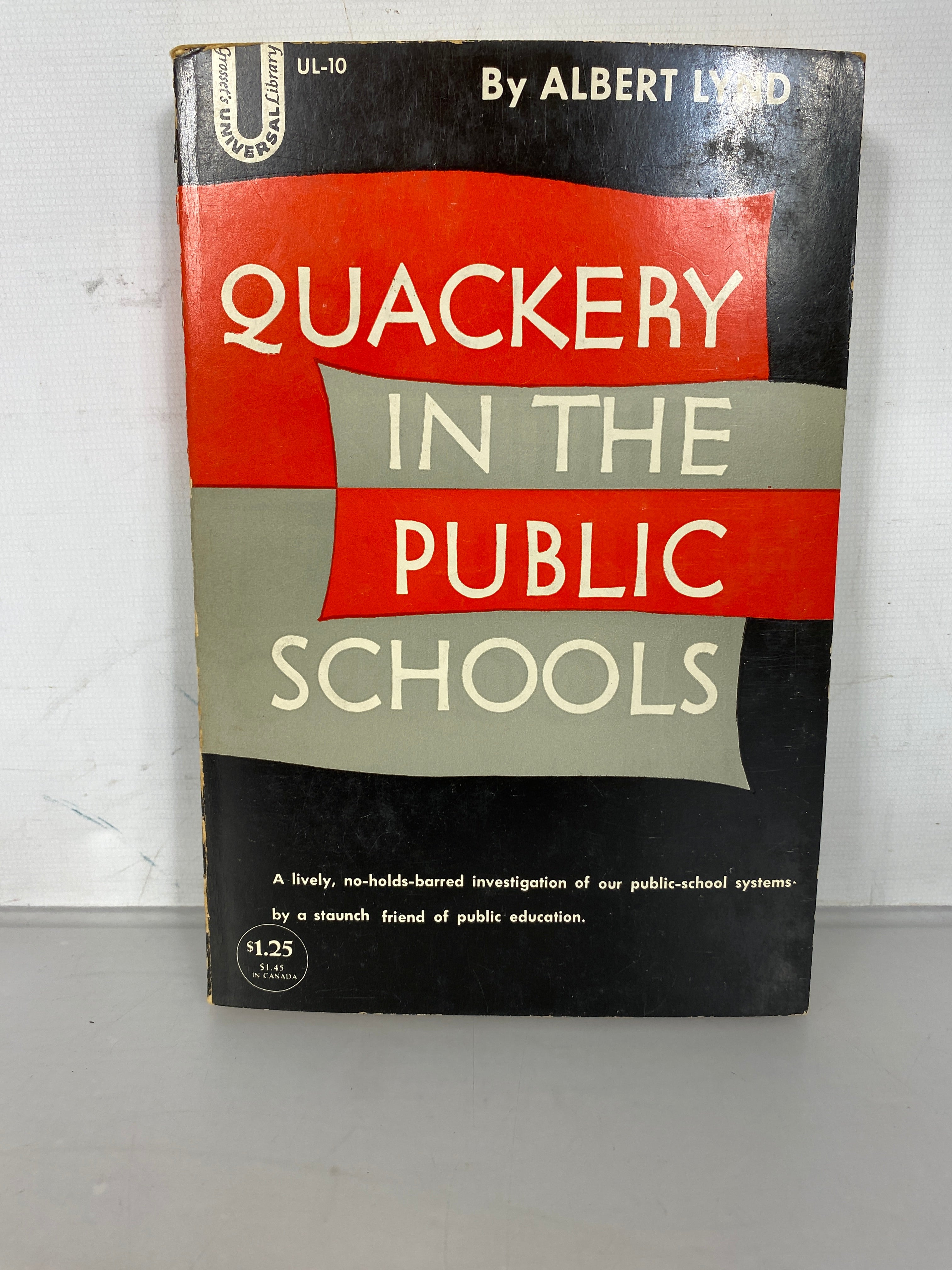 Quackery in the Public Schools by Albert Lynd 1953 SC
