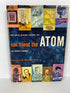 The Walt Disney Story of Our Friend the Atom by Haber 1956 HCDJ