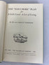 The "Have-More" Plan by Ed and Carolyn Robinson First Printing 1947 HC DJ