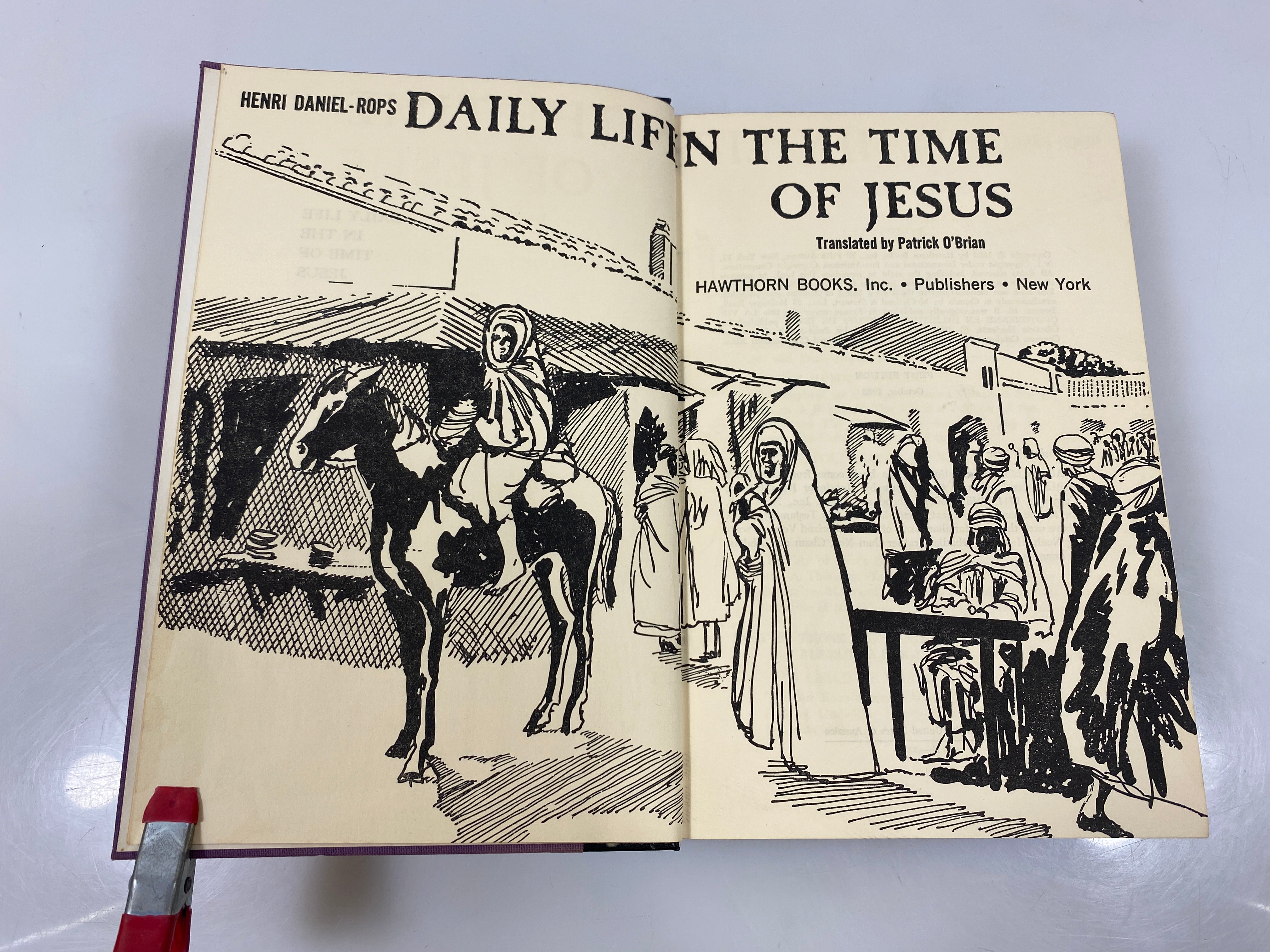 Daily Life in the Times of Jesus by Daniel-Rops Hawthorn Books 1962 HC