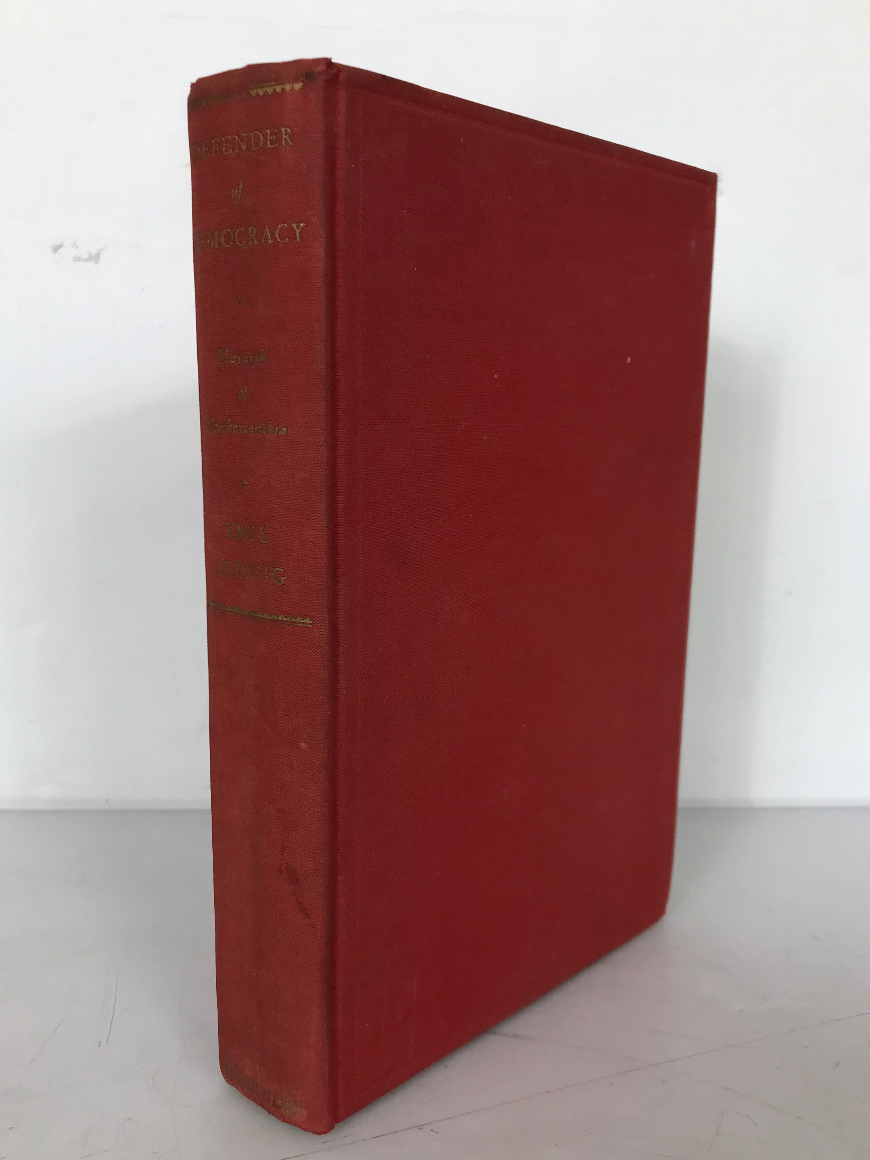 Defender of Democracy by Emil Ludwig 1936 First Edition