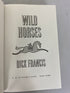 Wild Horses by Dick Francis Signed First Edition 1994 HC DJ