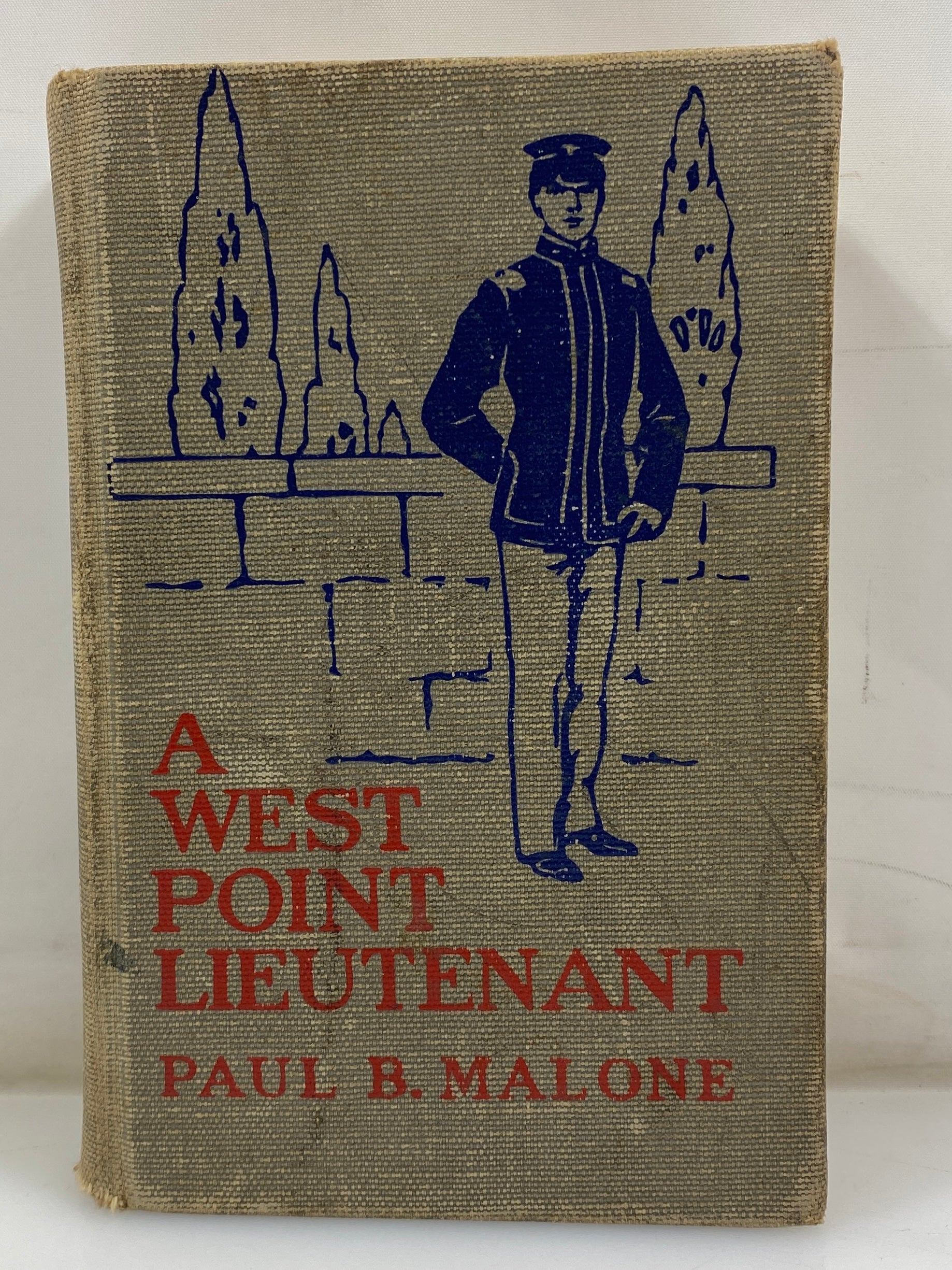 A West Point Lieutenant by Paul B. Malone 1911 HC