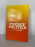 Energy Politics by David Howard Davis 1974 SC
